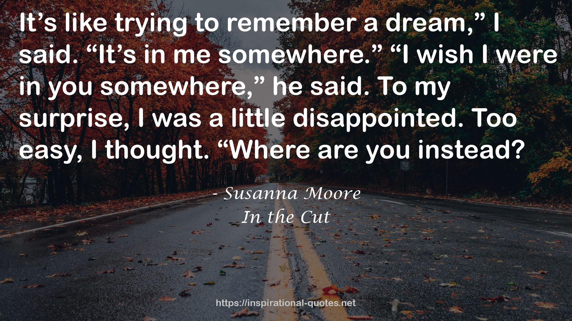 Susanna Moore QUOTES