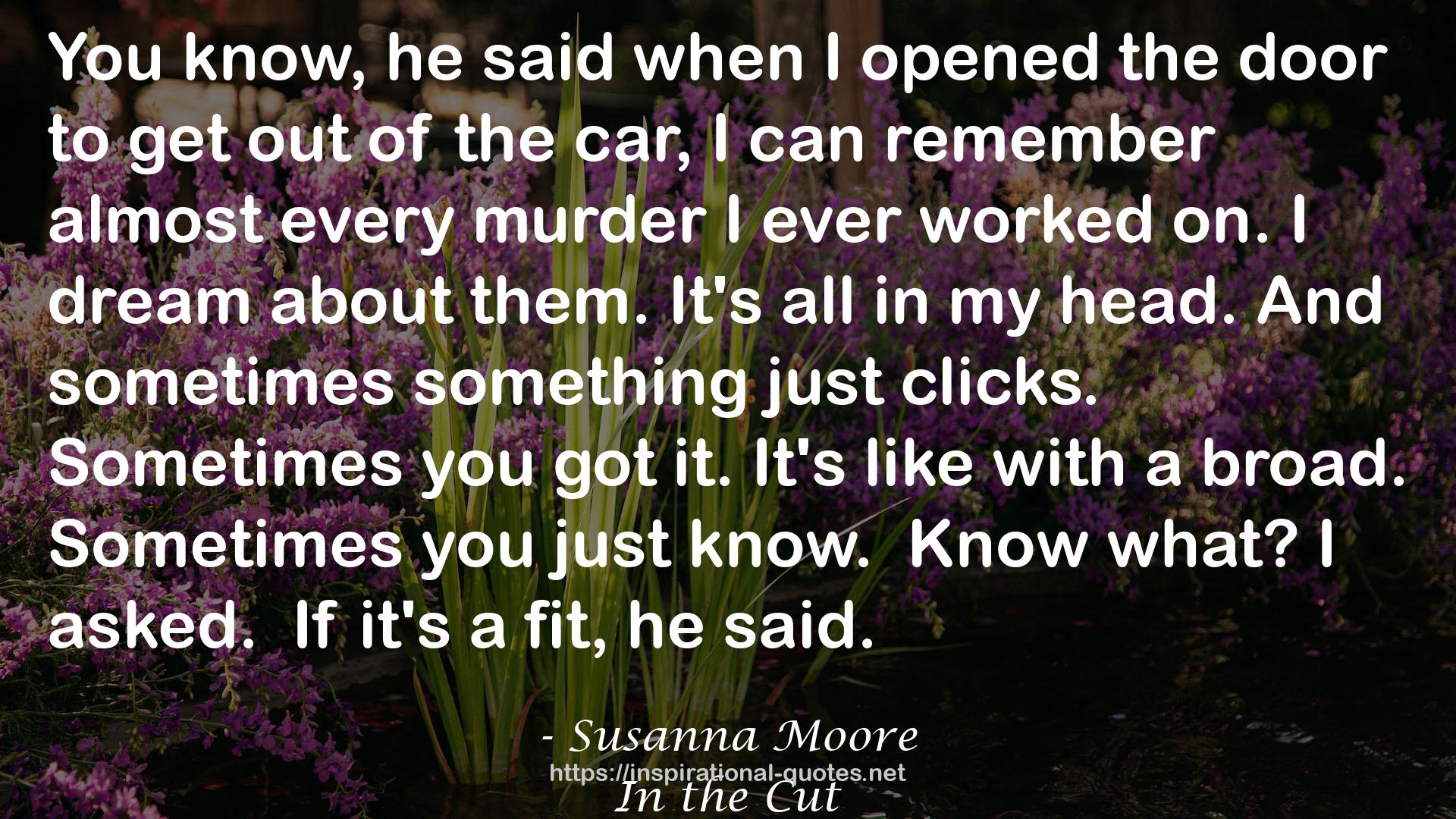 Susanna Moore QUOTES