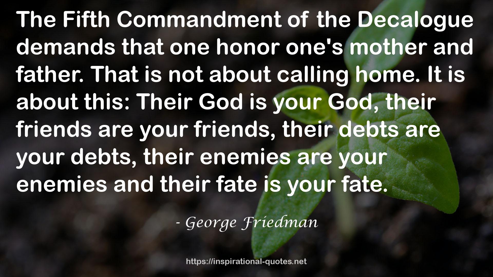 George Friedman QUOTES