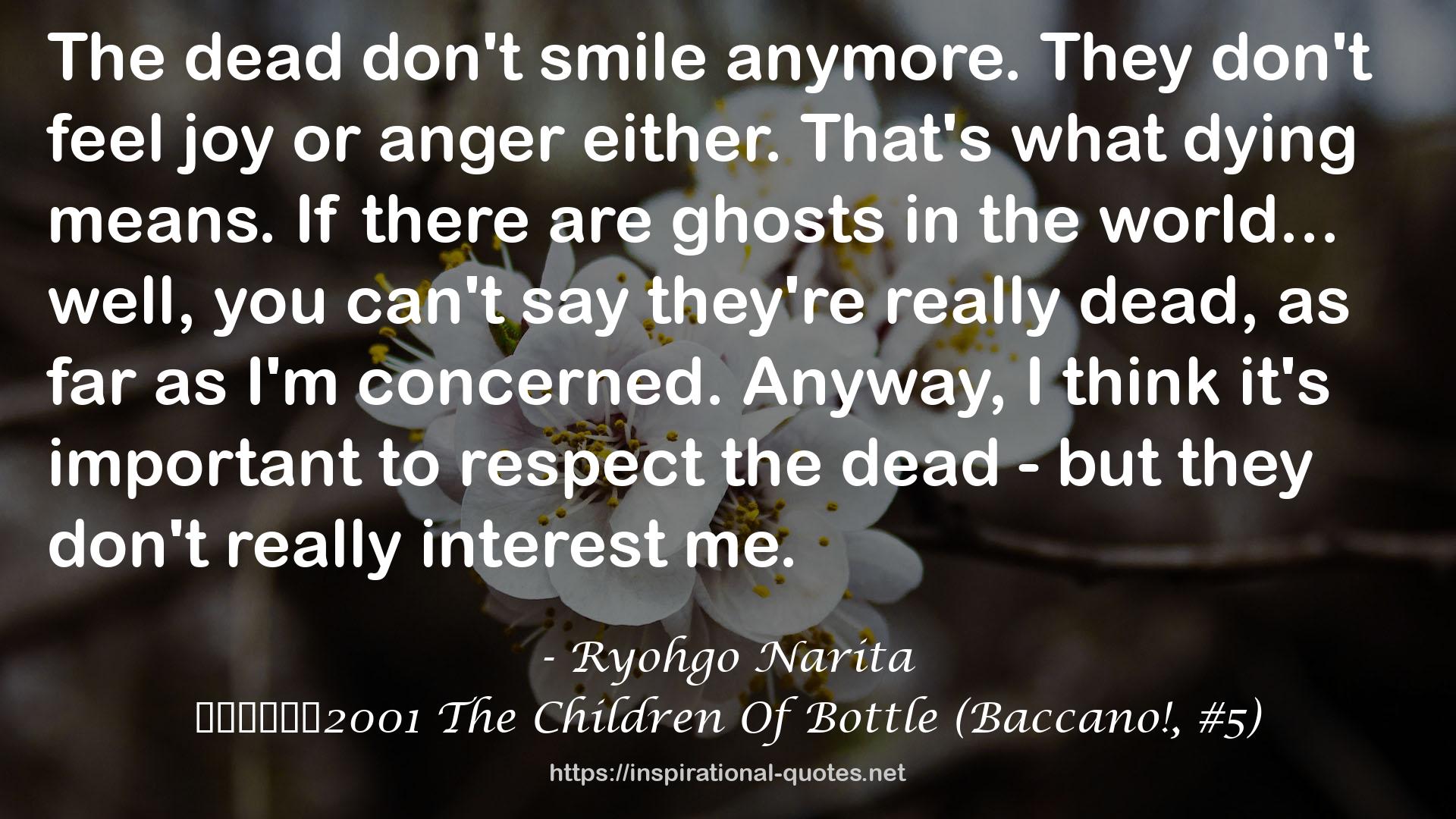 バッカーノ！2001 The Children Of Bottle (Baccano!, #5) QUOTES