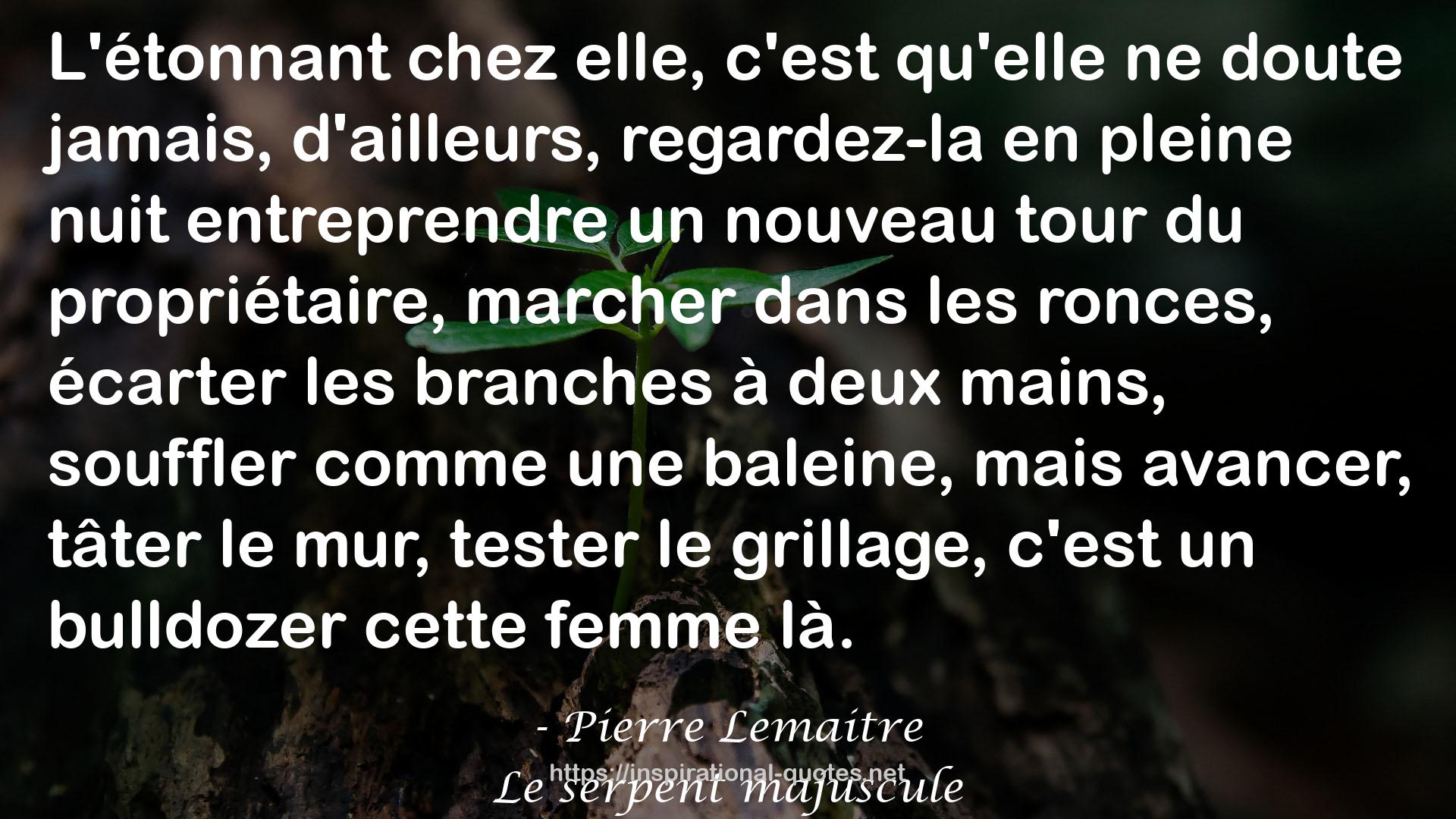 Le serpent majuscule QUOTES