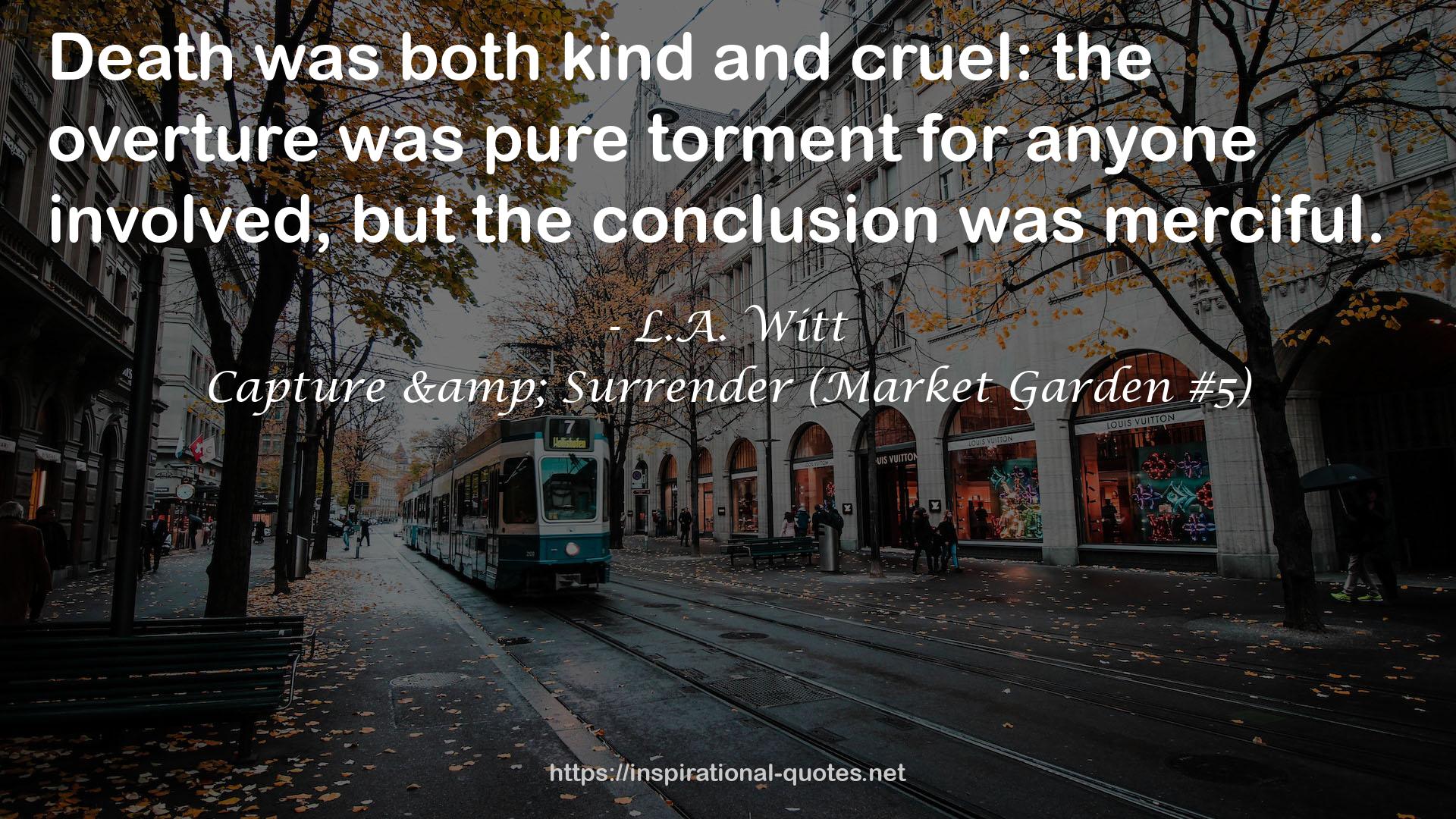 Capture & Surrender (Market Garden #5) QUOTES