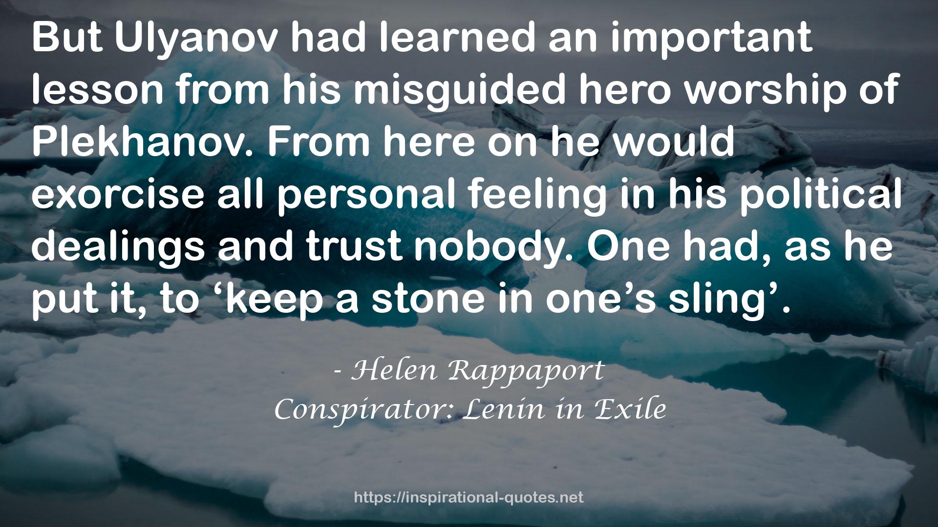 Conspirator: Lenin in Exile QUOTES