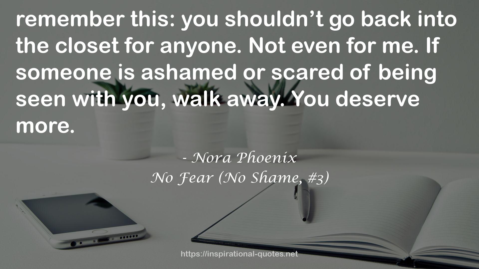 No Fear (No Shame, #3) QUOTES