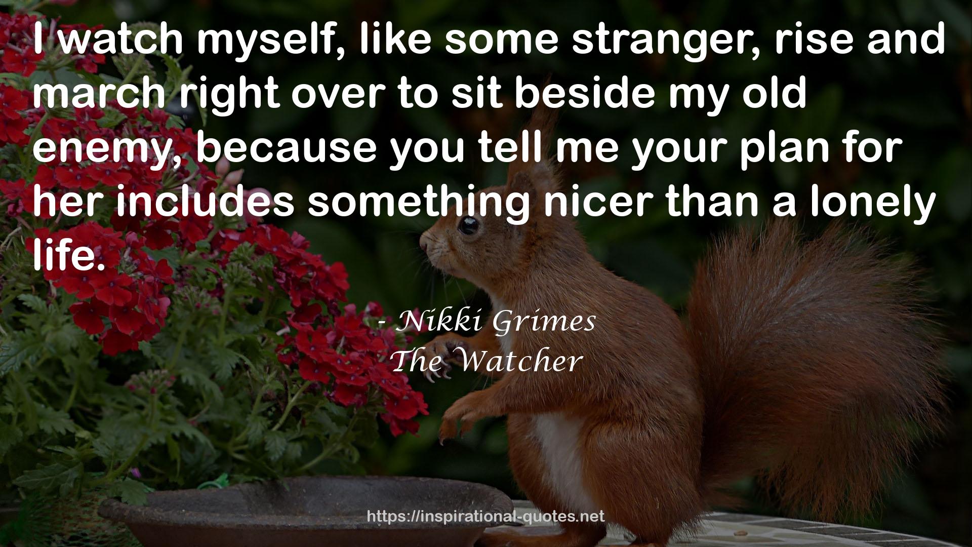 The Watcher QUOTES