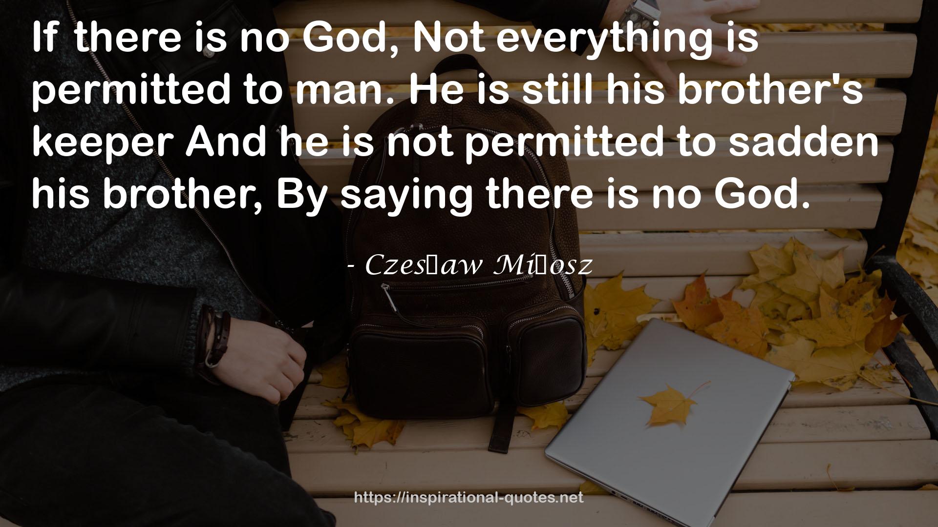 Czesław Miłosz QUOTES