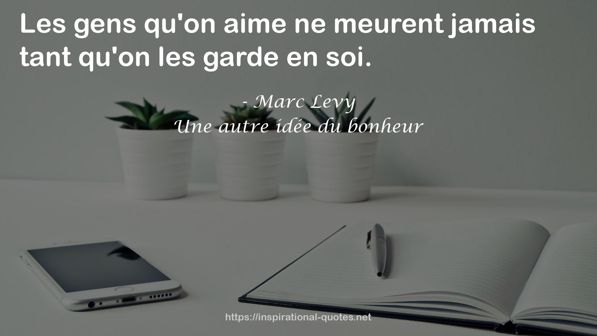 Une autre idée du bonheur QUOTES