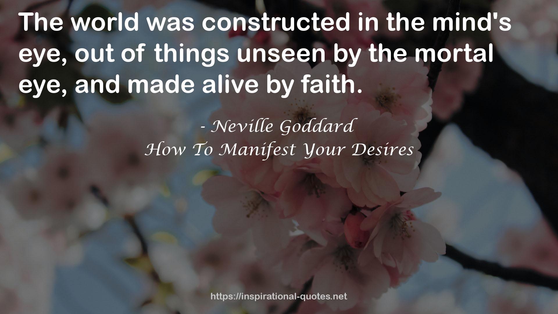How To Manifest Your Desires QUOTES