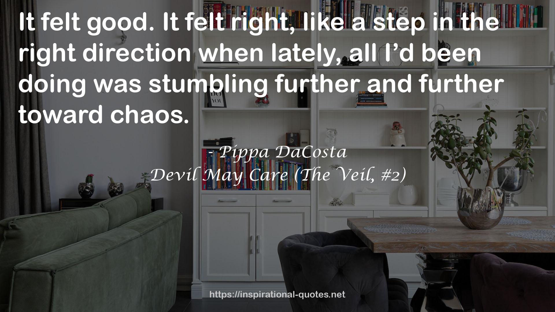 Devil May Care (The Veil, #2) QUOTES