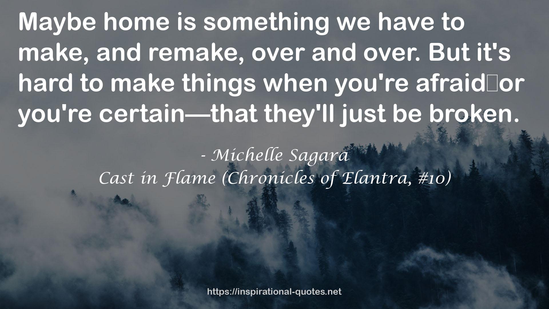 Cast in Flame (Chronicles of Elantra, #10) QUOTES