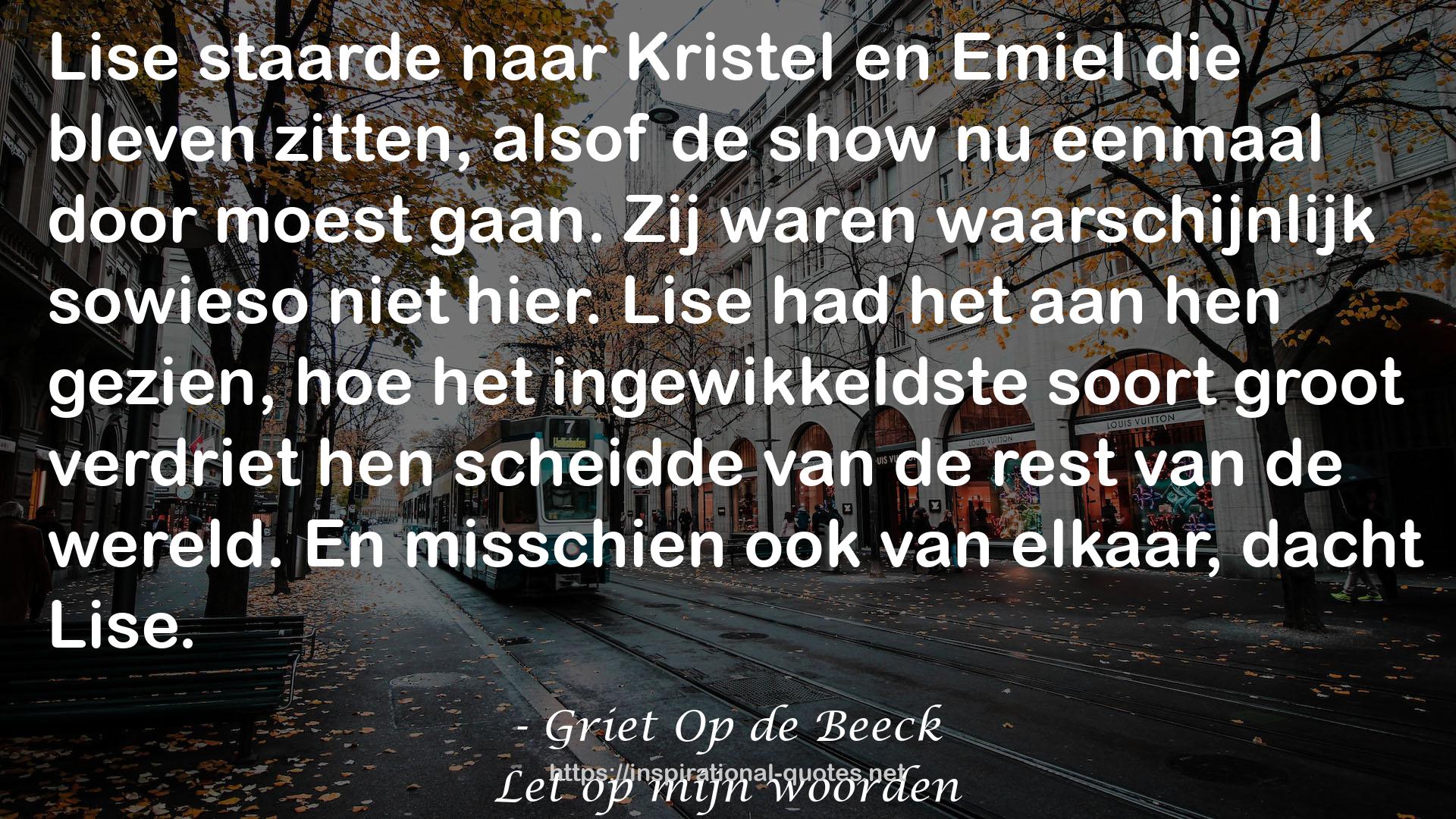 Griet Op de Beeck QUOTES