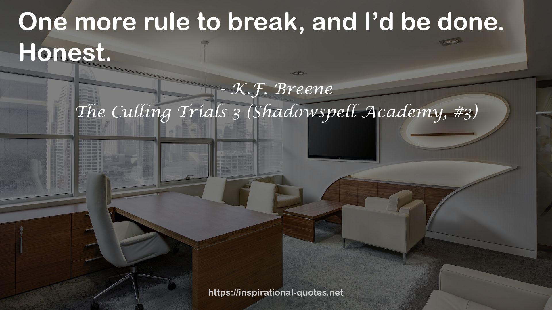 The Culling Trials 3 (Shadowspell Academy, #3) QUOTES