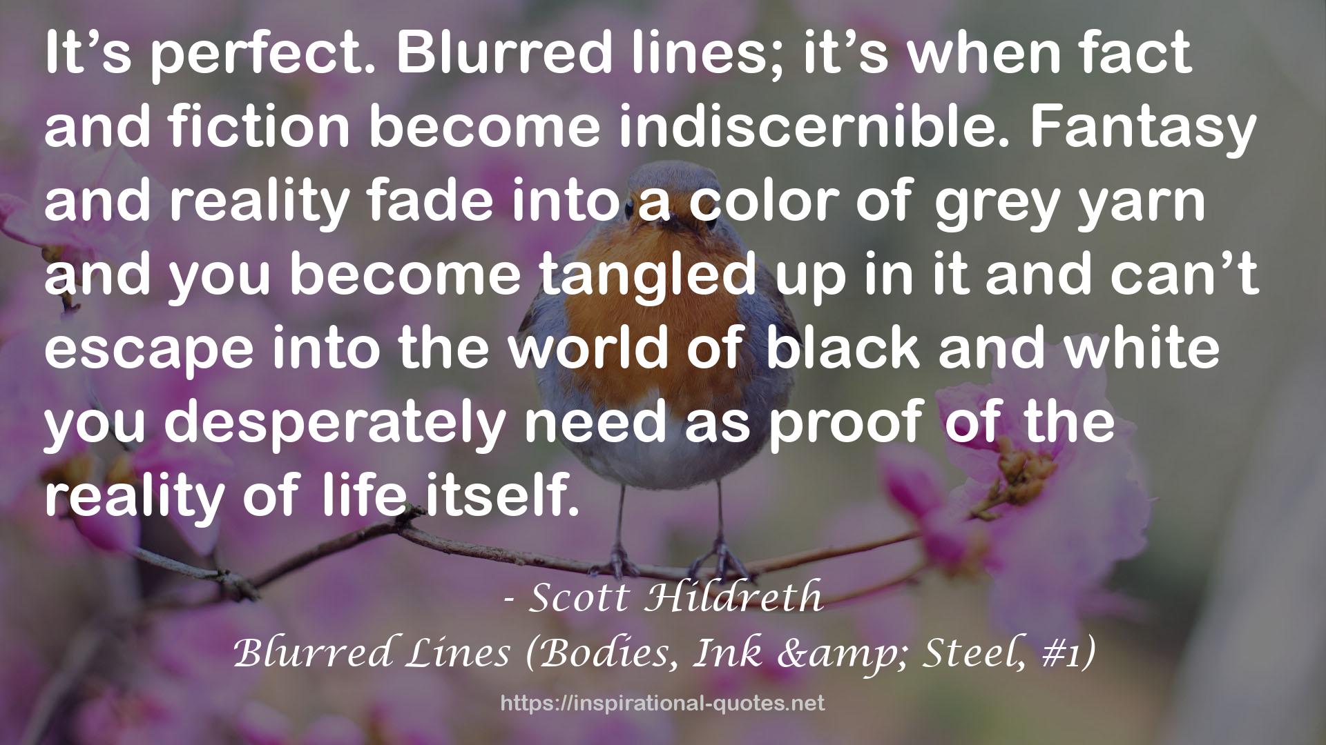 Blurred Lines (Bodies, Ink & Steel, #1) QUOTES