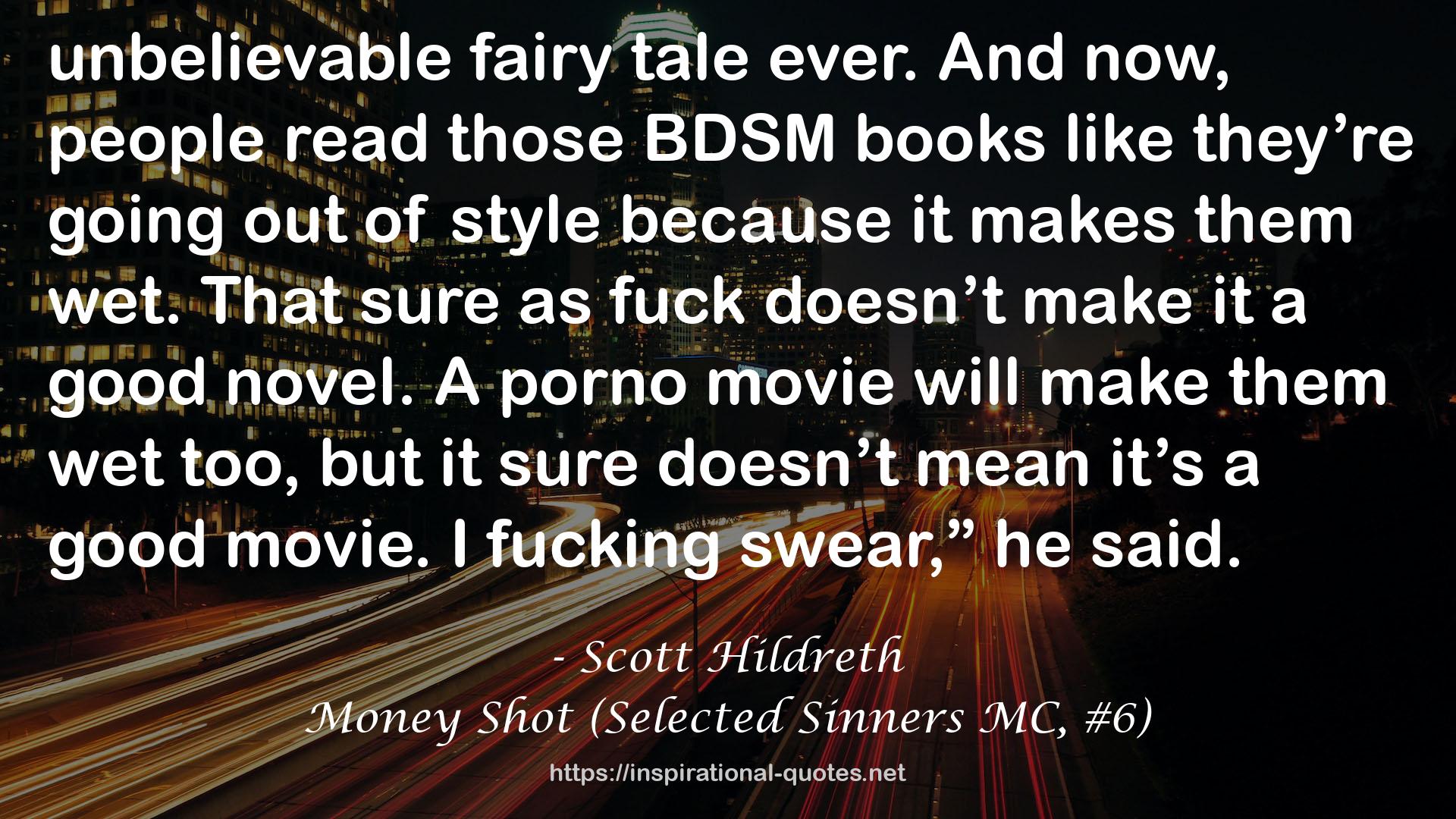 Money Shot (Selected Sinners MC, #6) QUOTES