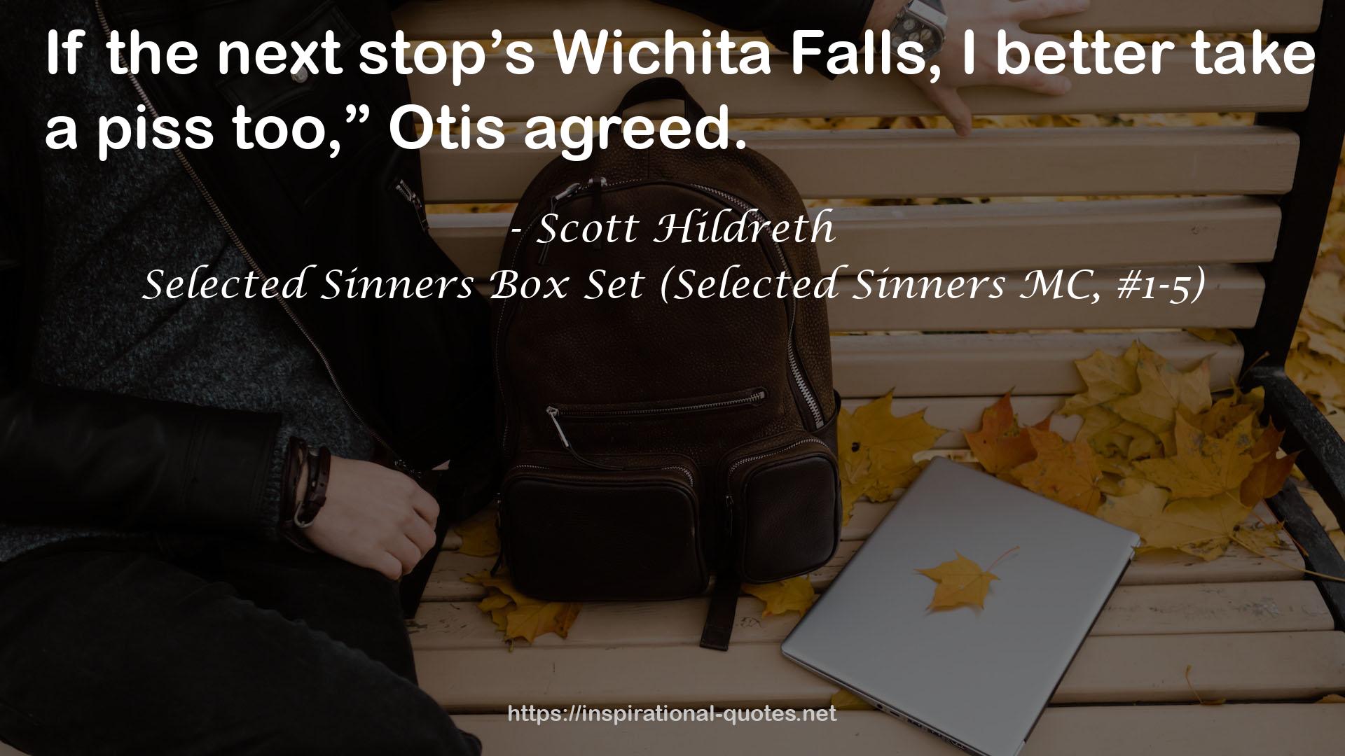 Selected Sinners Box Set (Selected Sinners MC, #1-5) QUOTES