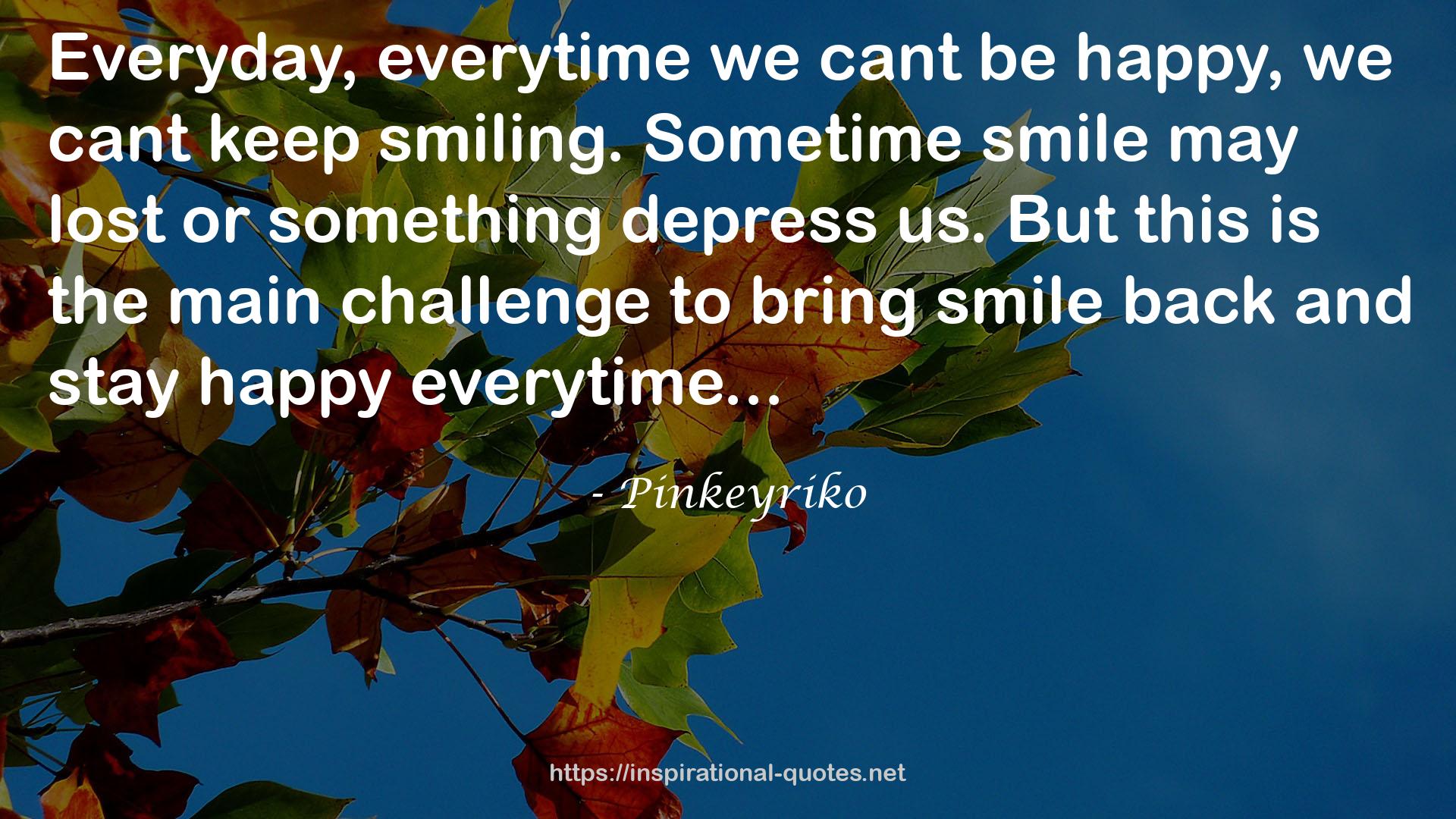 Sometime smile  QUOTES