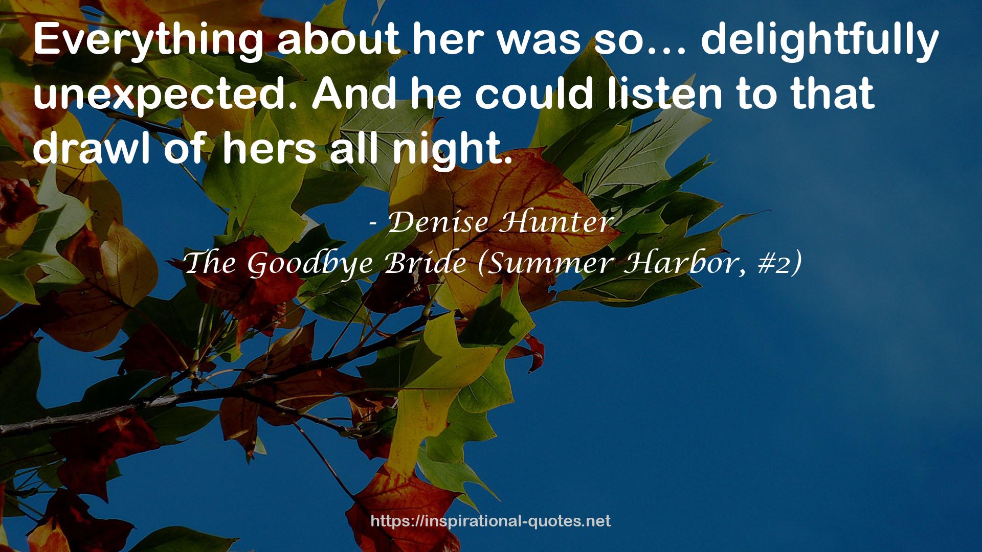 The Goodbye Bride (Summer Harbor, #2) QUOTES