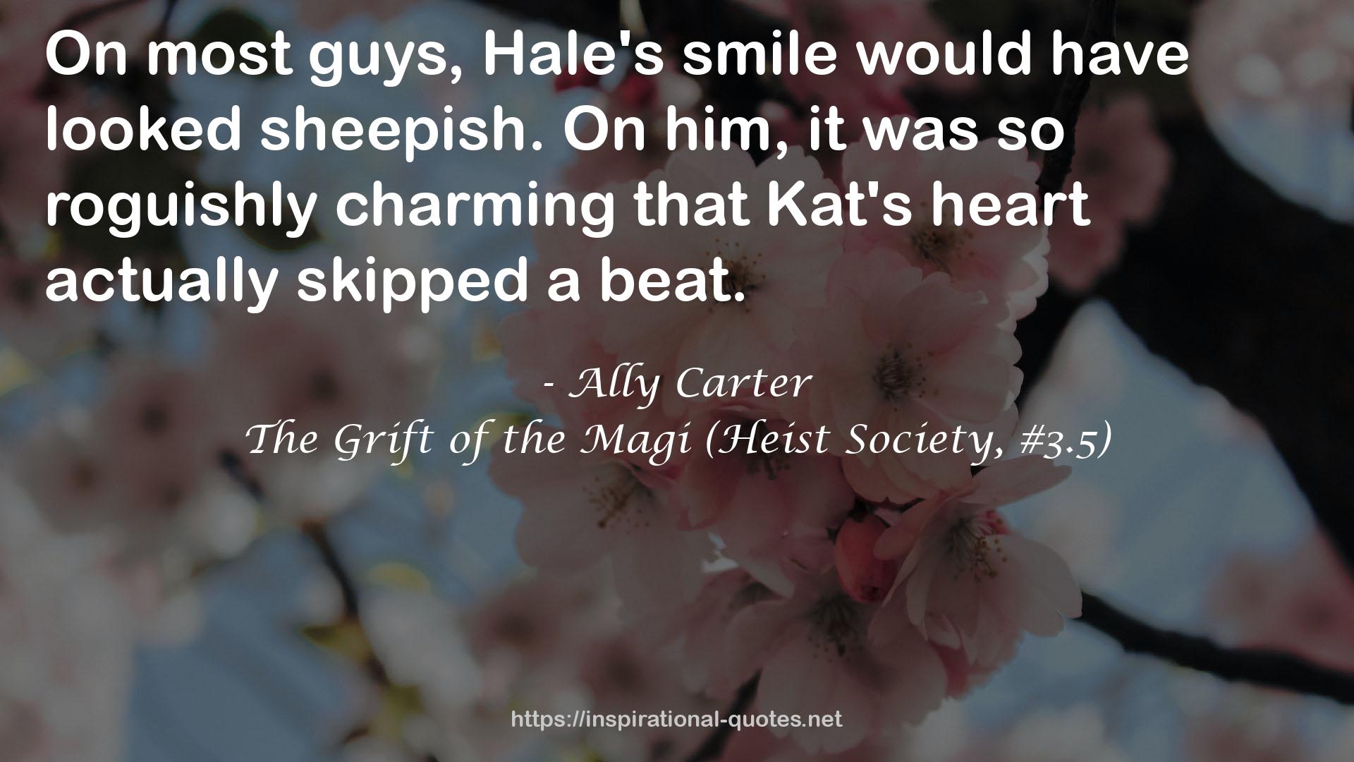 The Grift of the Magi (Heist Society, #3.5) QUOTES
