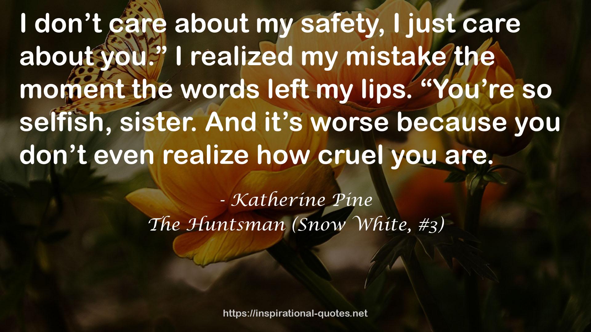 The Huntsman (Snow White, #3) QUOTES