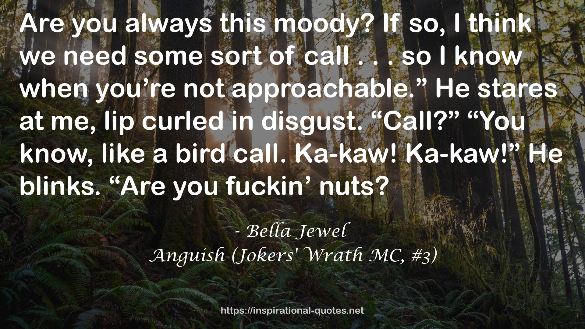 Anguish (Jokers' Wrath MC, #3) QUOTES