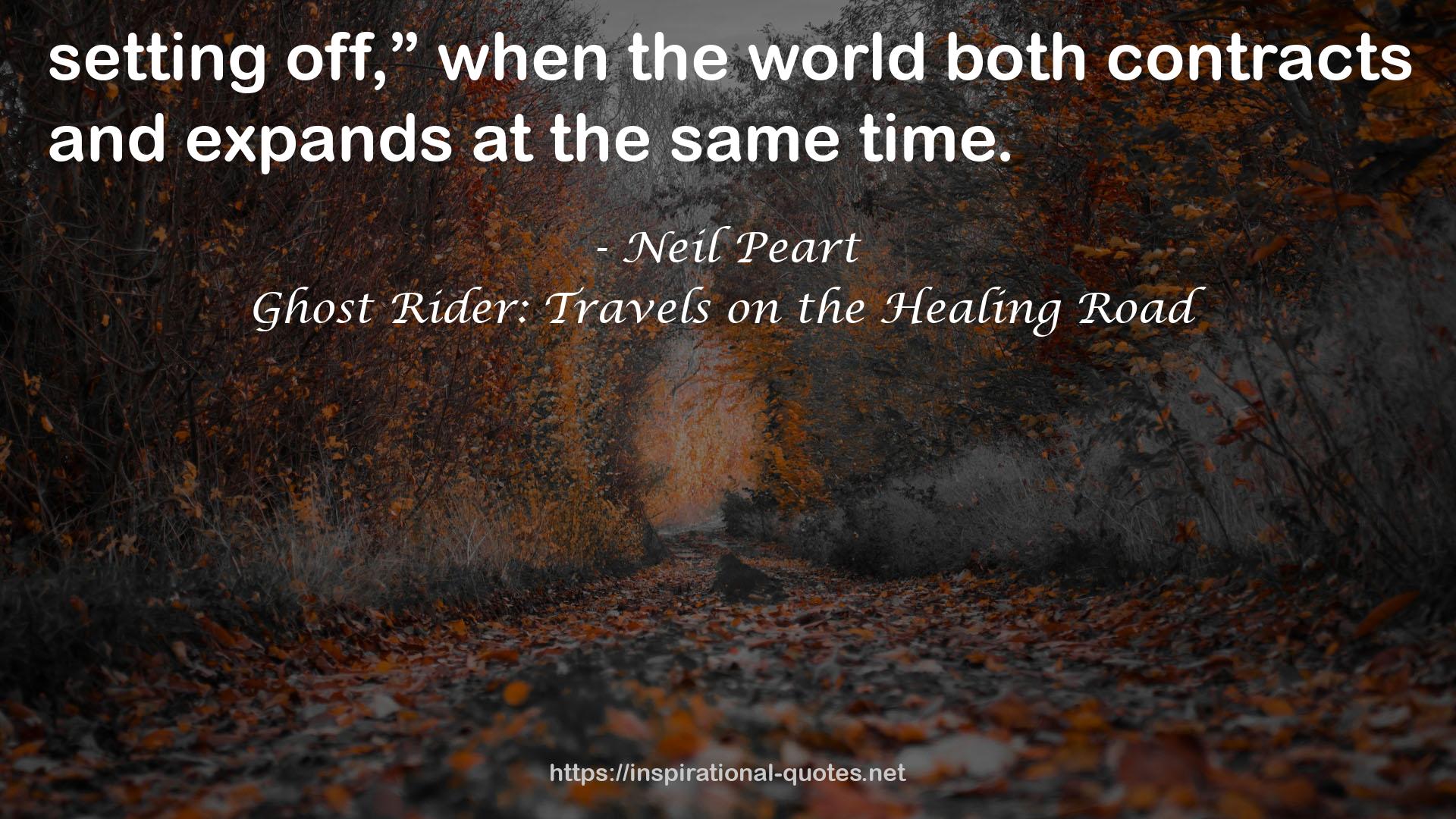 Ghost Rider: Travels on the Healing Road QUOTES