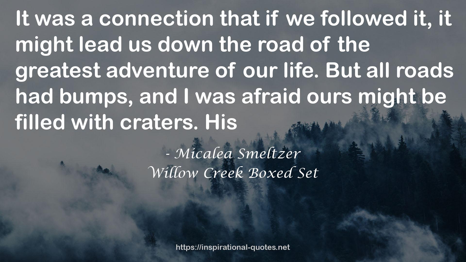 Willow Creek Boxed Set QUOTES
