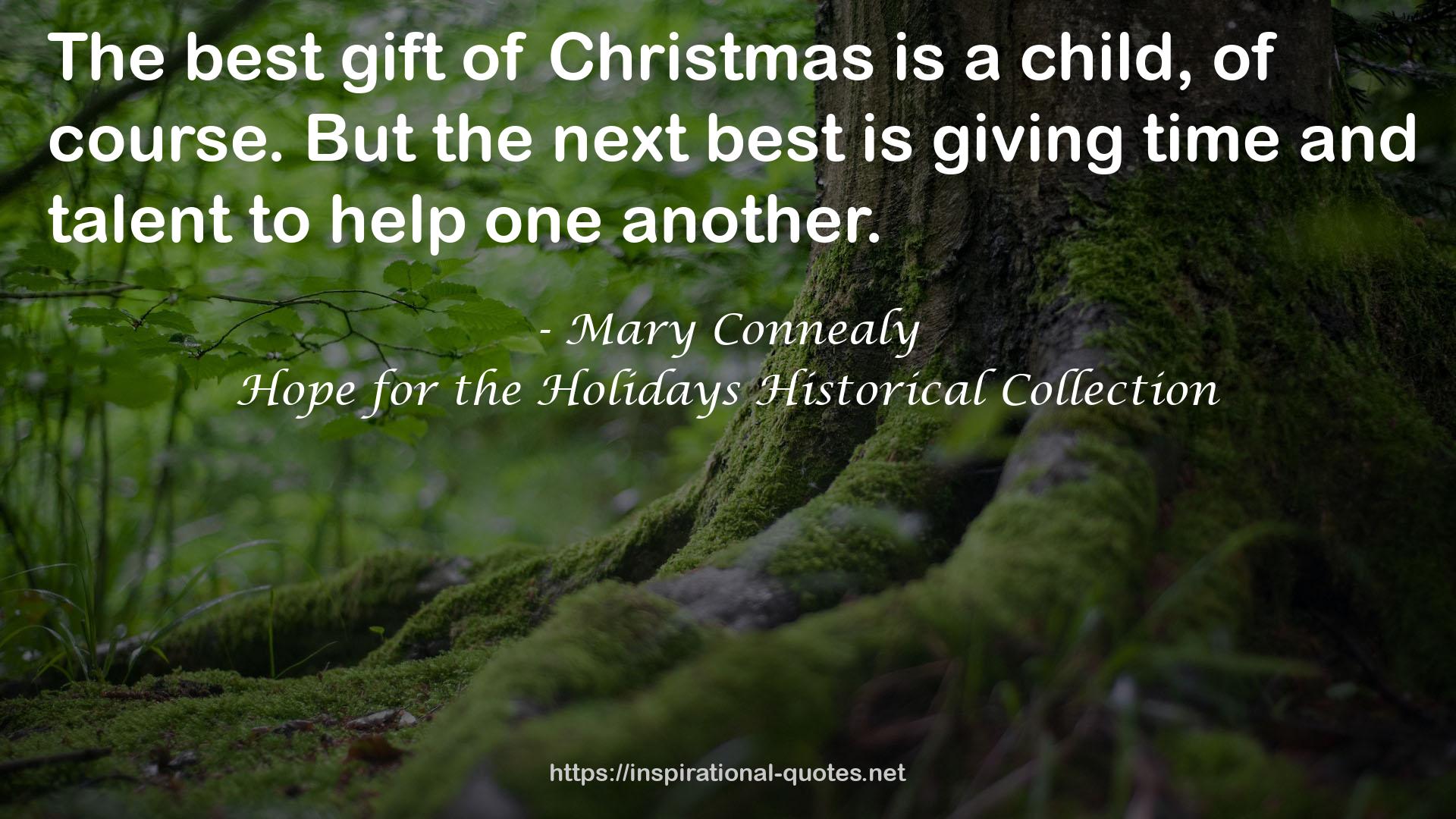 Hope for the Holidays Historical Collection QUOTES