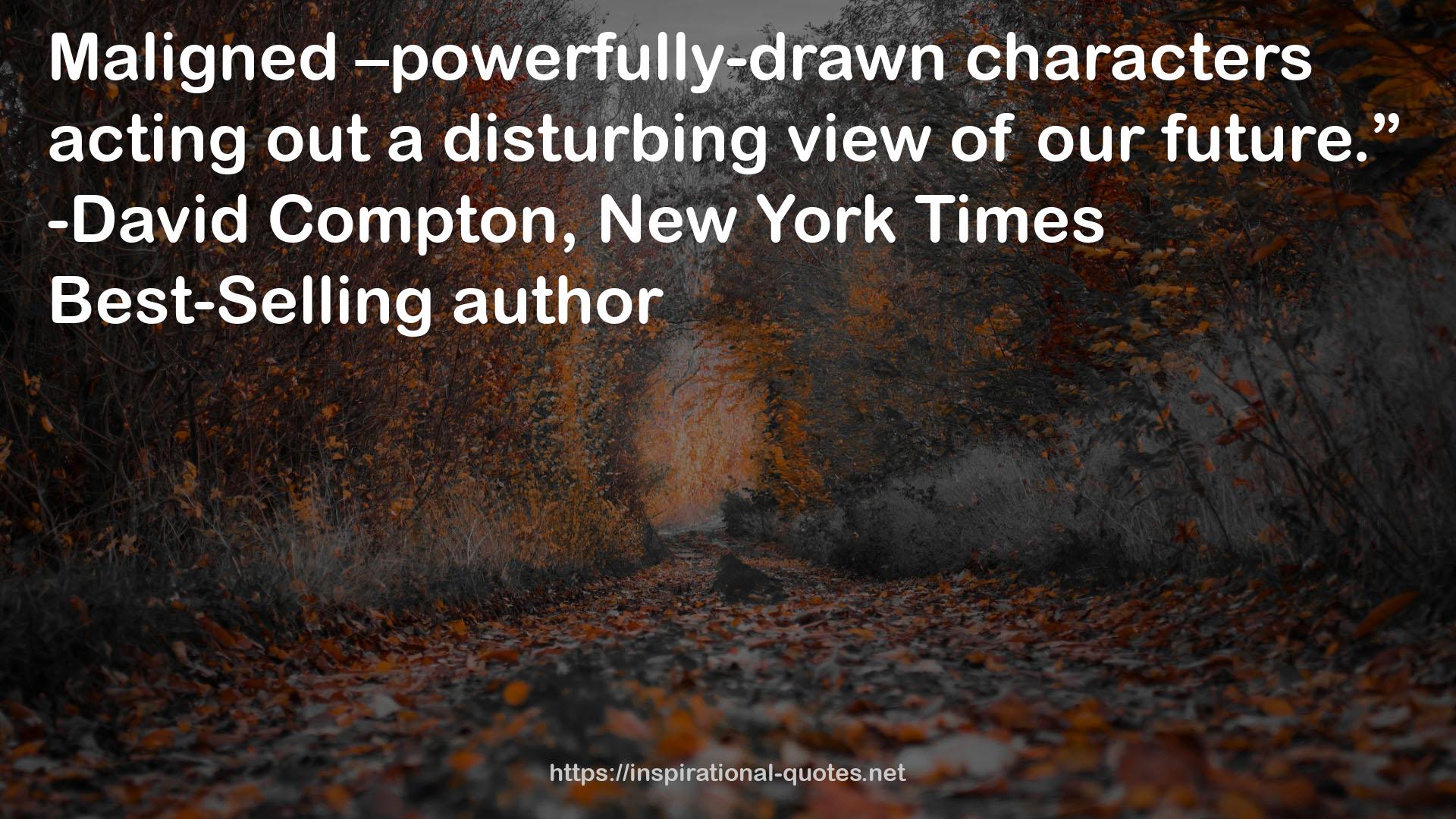 –powerfully-drawn characters  QUOTES