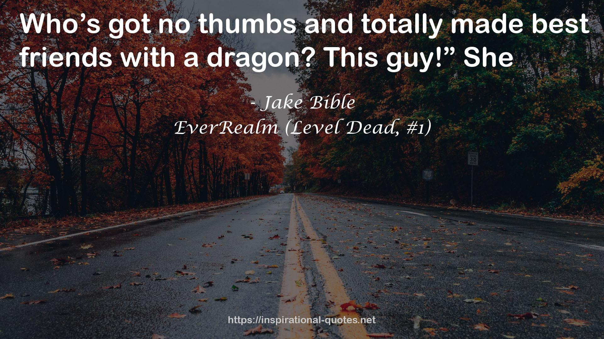 EverRealm (Level Dead, #1) QUOTES