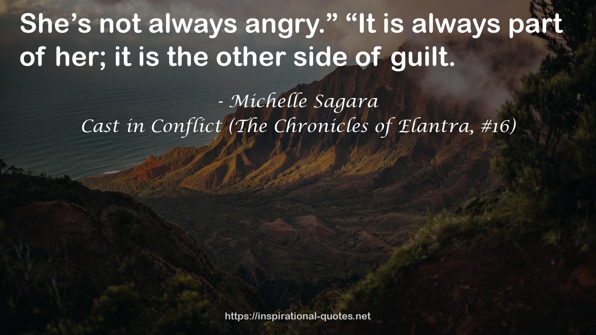 Cast in Conflict (The Chronicles of Elantra, #16) QUOTES