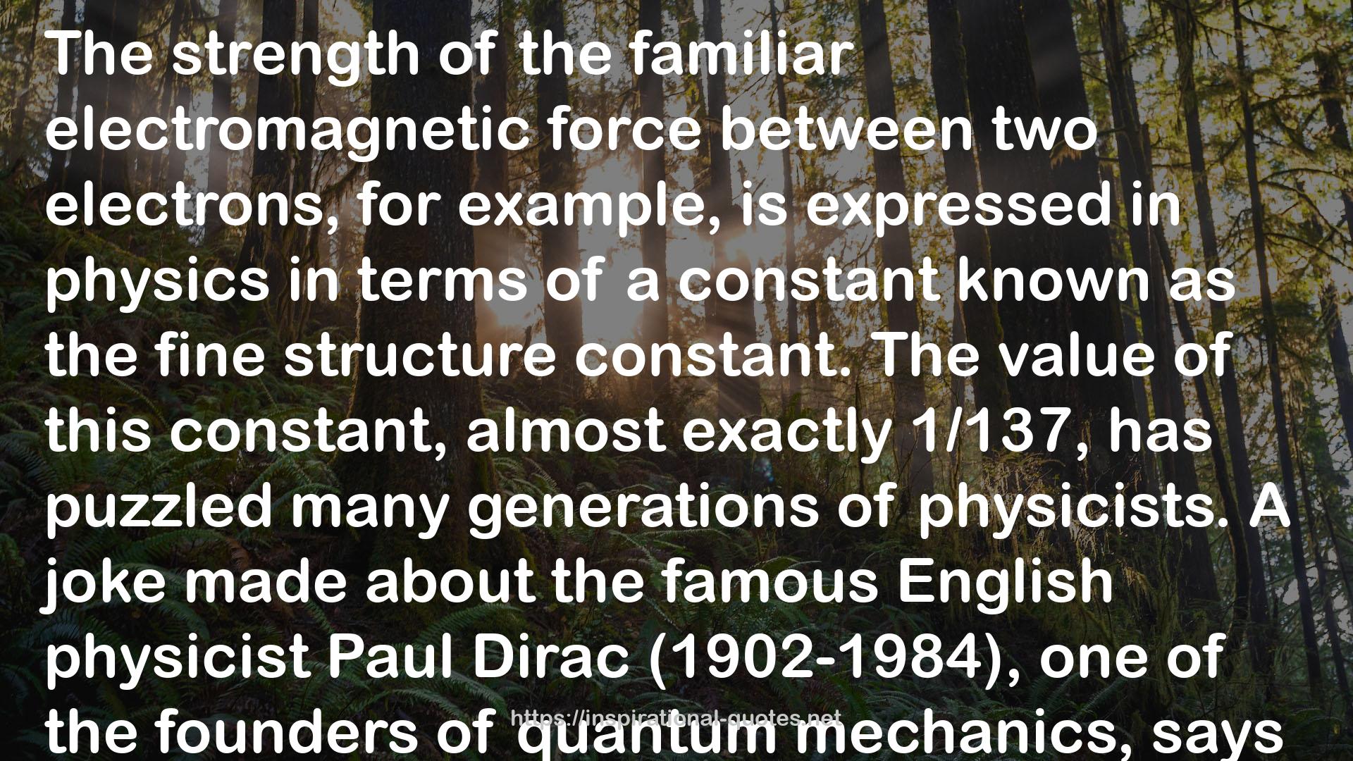 the familiar electromagnetic force  QUOTES