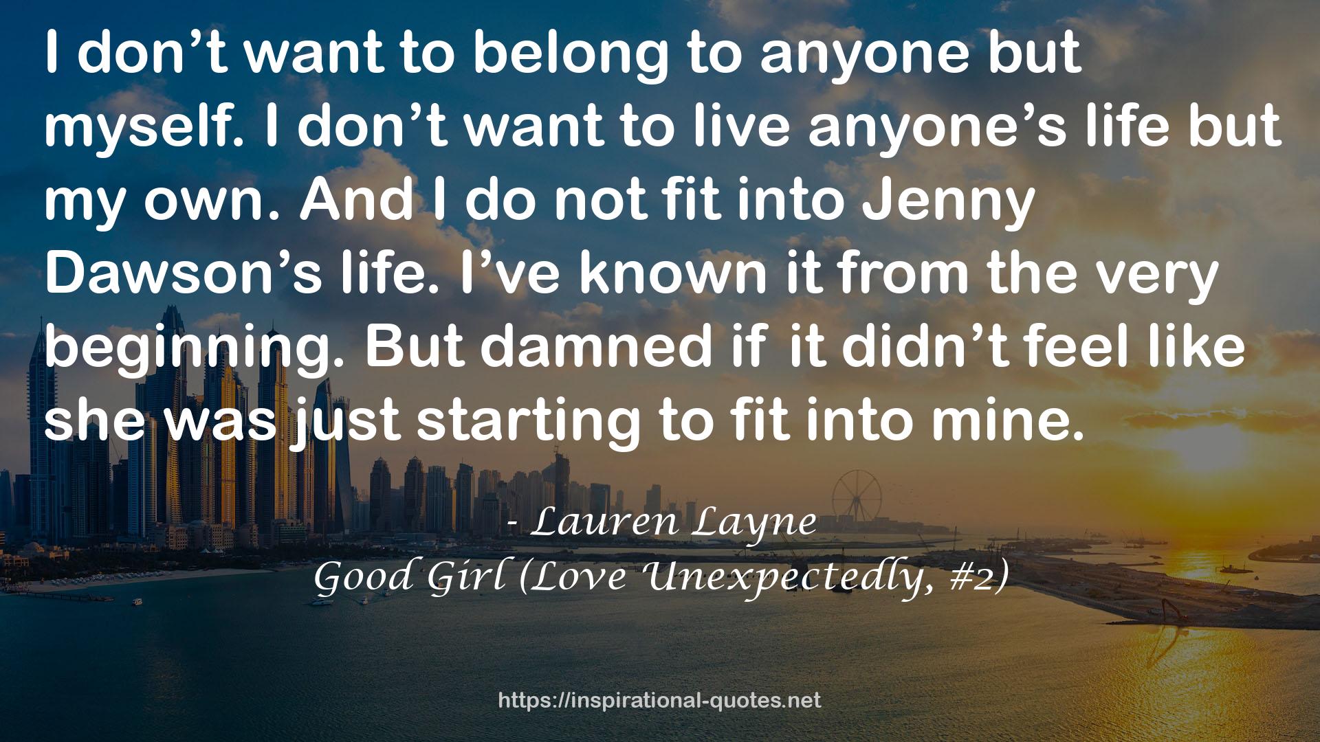 Good Girl (Love Unexpectedly, #2) QUOTES