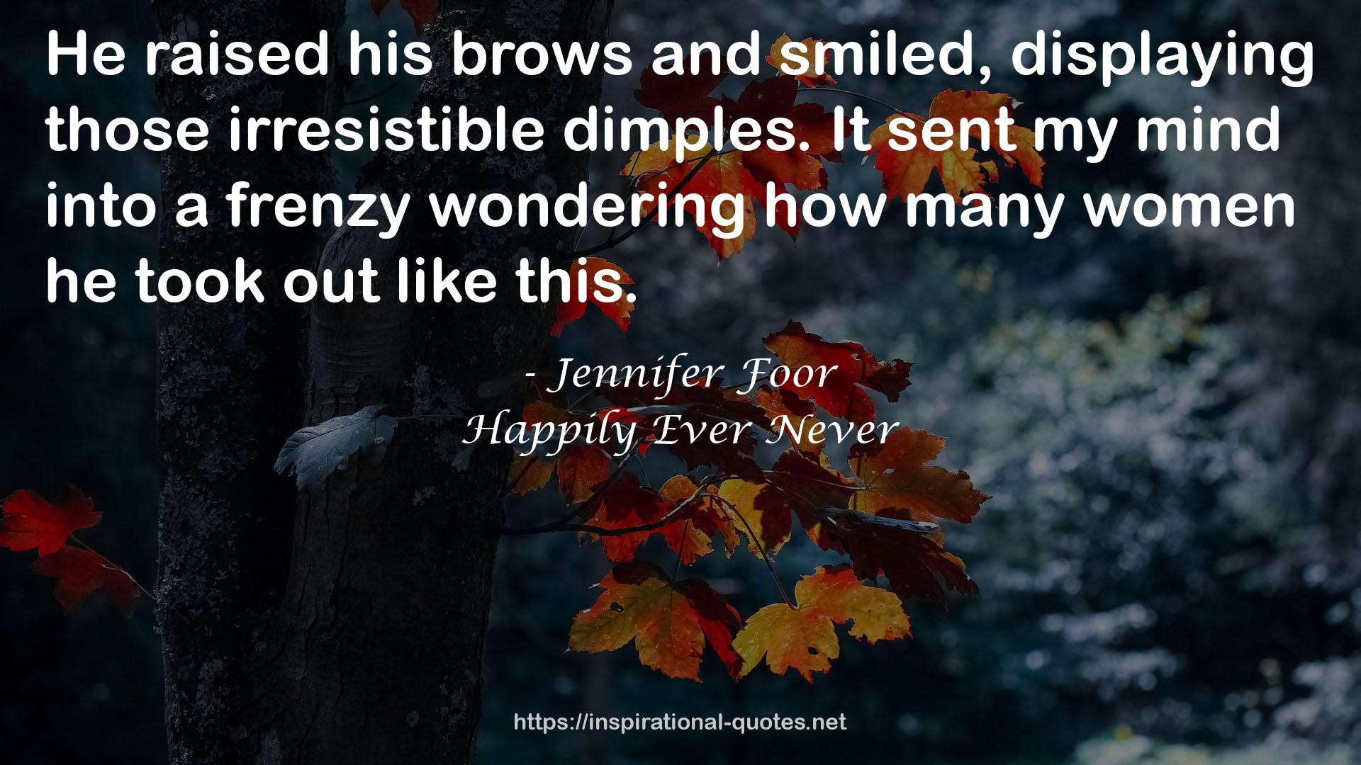 Happily Ever Never QUOTES