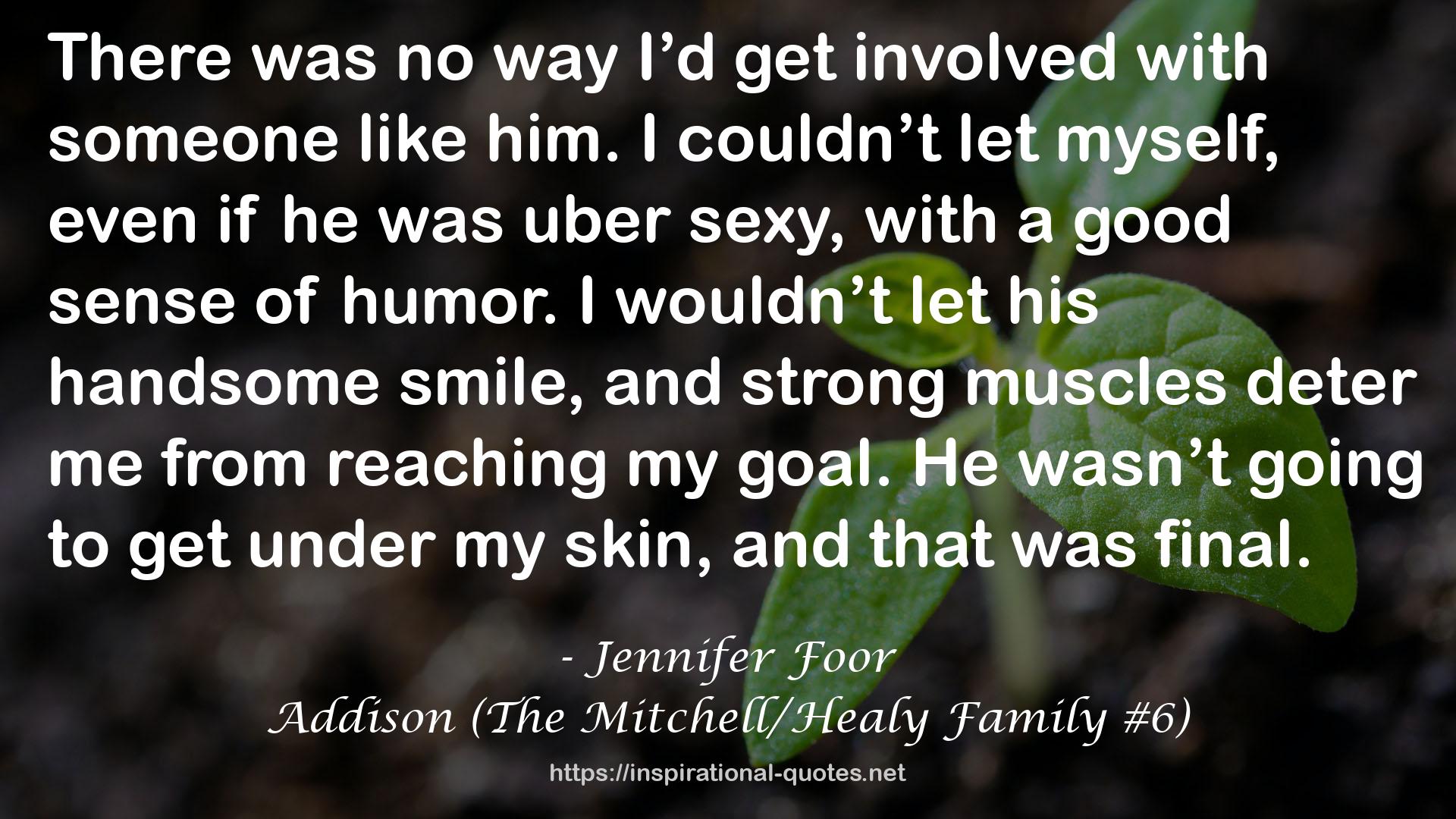 Addison (The Mitchell/Healy Family #6) QUOTES