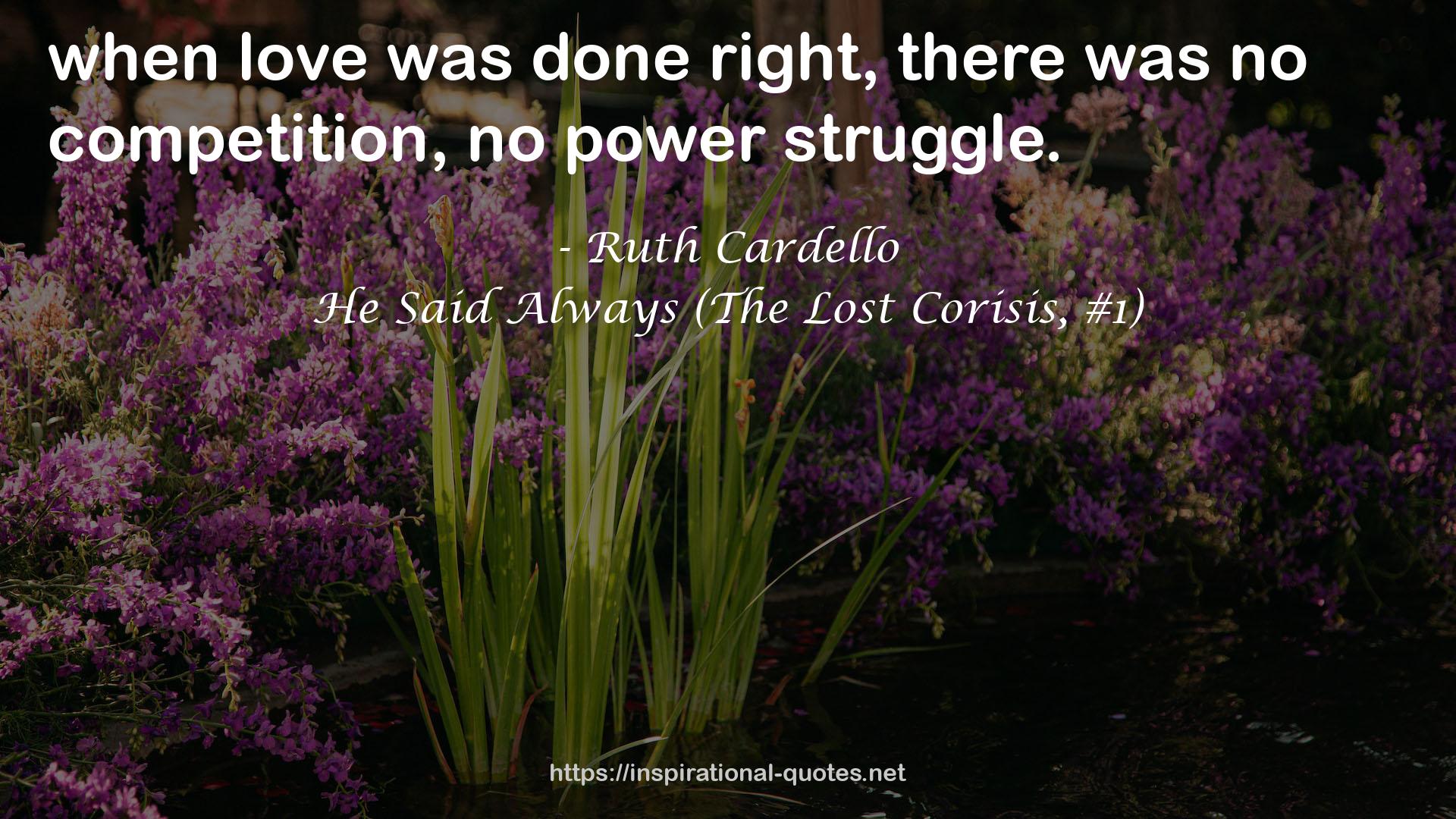 He Said Always (The Lost Corisis, #1) QUOTES