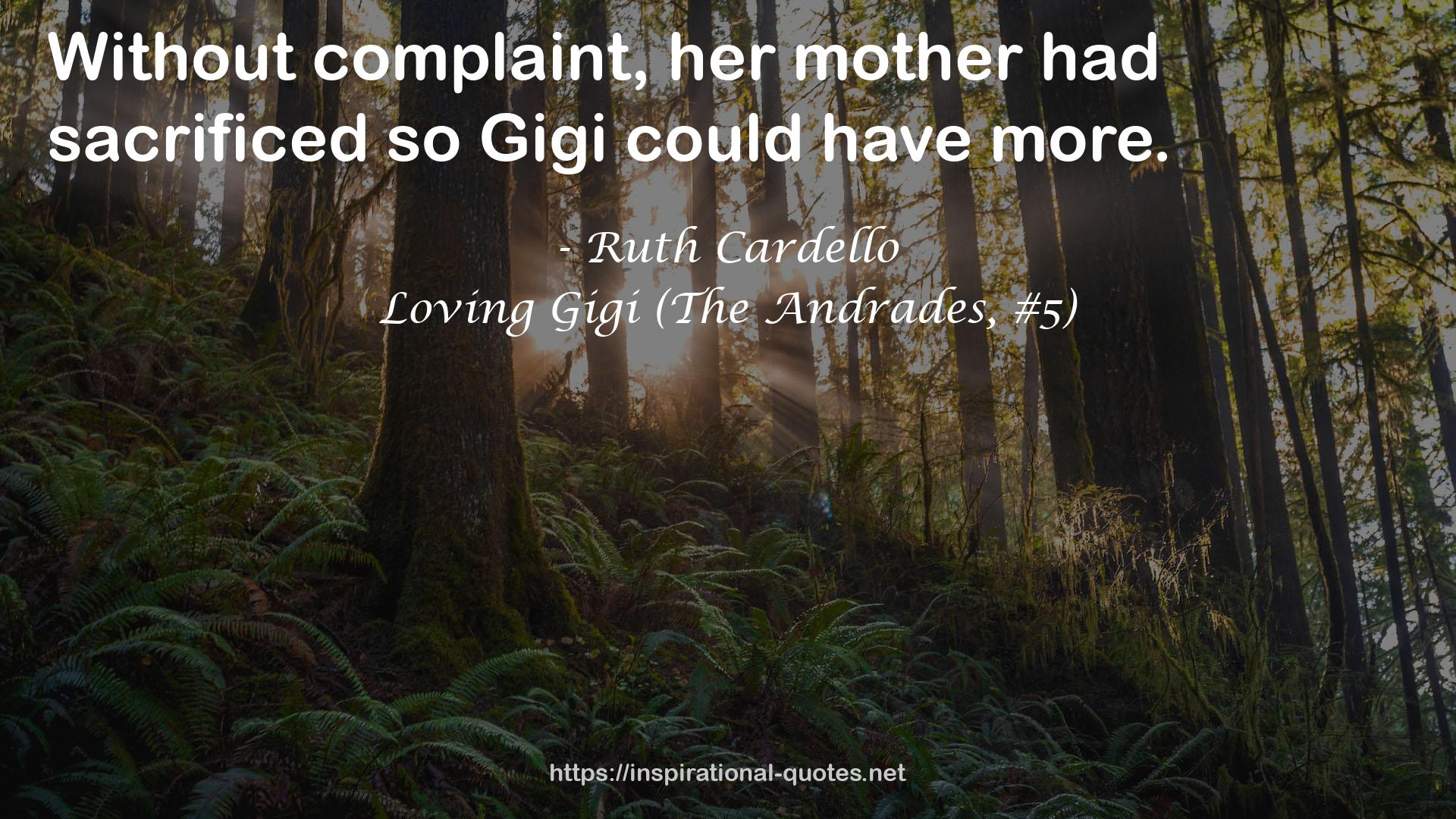 Loving Gigi (The Andrades, #5) QUOTES