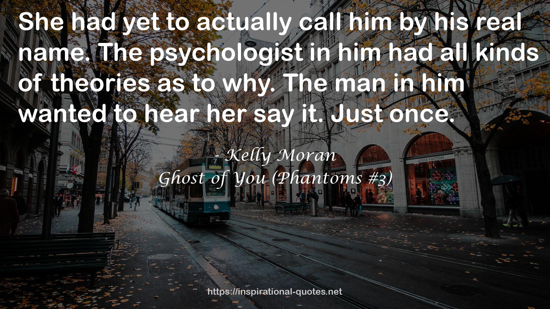 Ghost of You (Phantoms #3) QUOTES