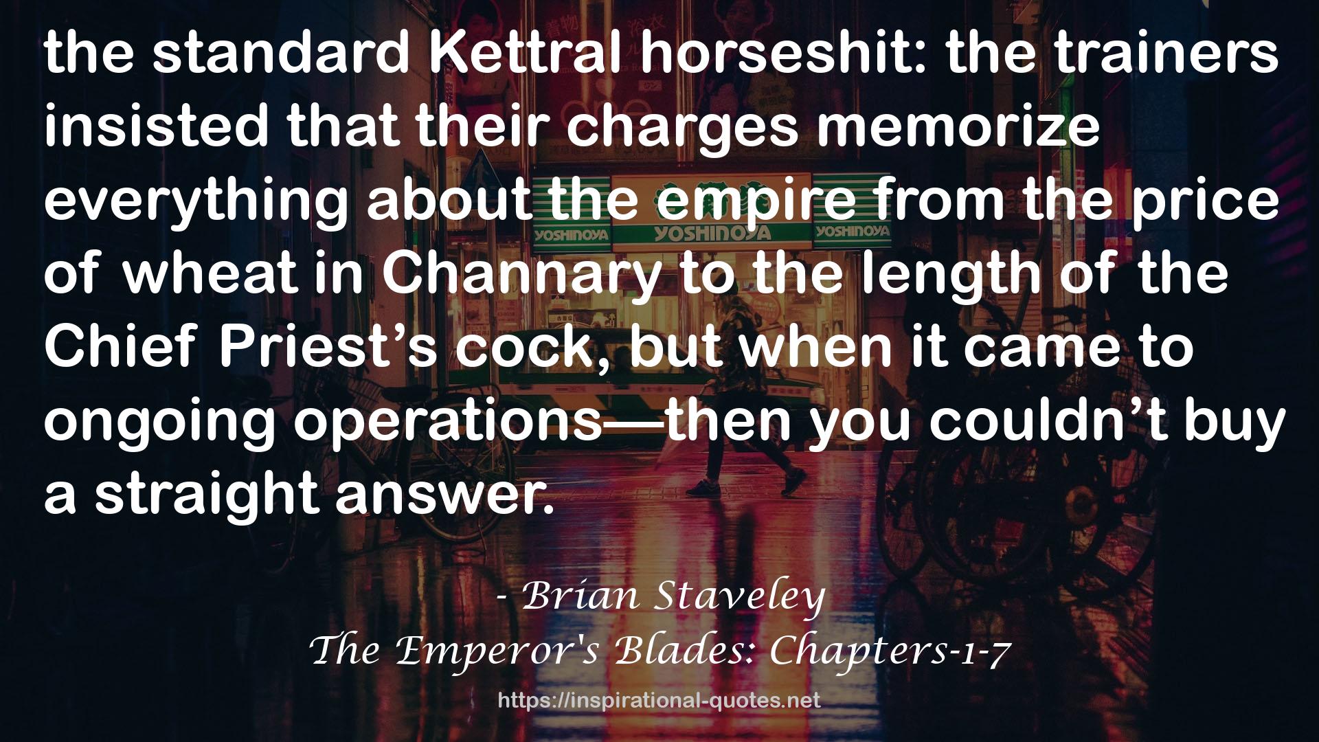 The Emperor's Blades: Chapters-1-7 QUOTES
