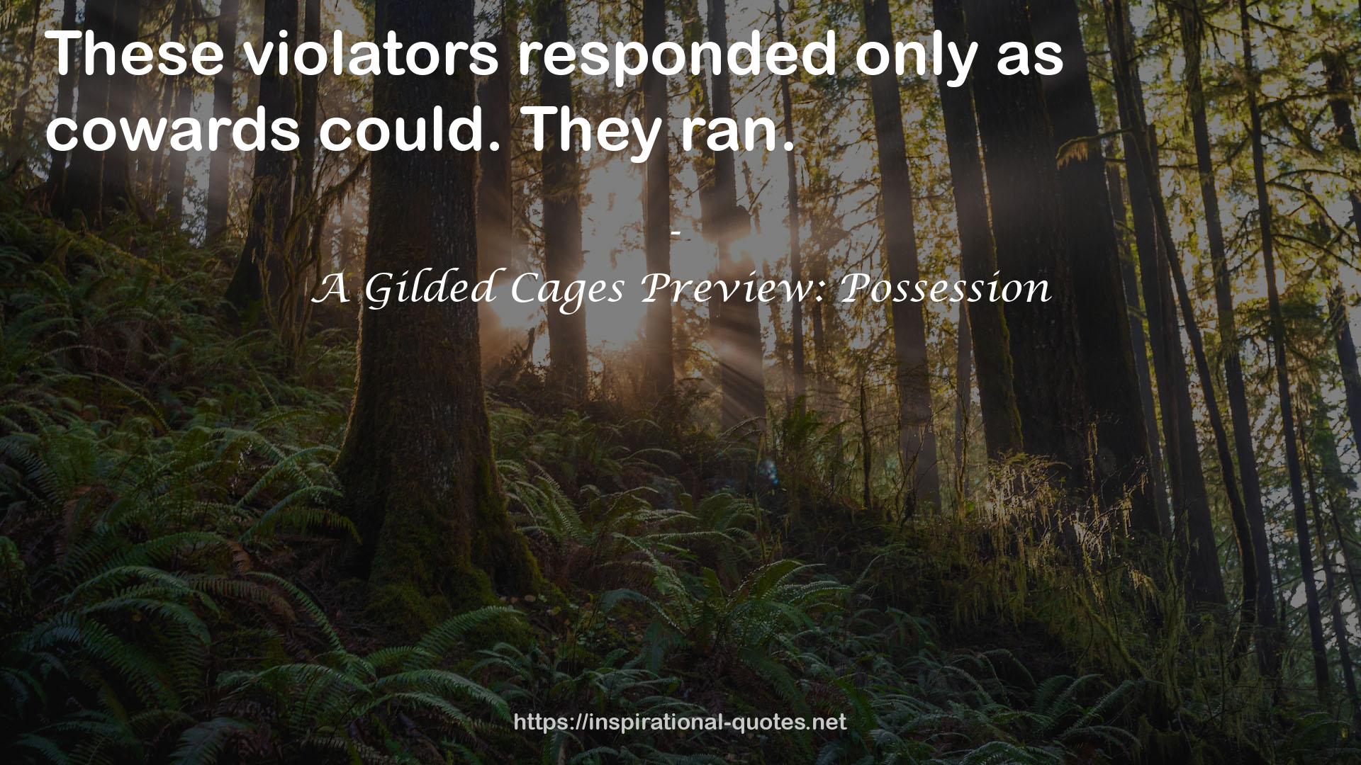 A Gilded Cages Preview: Possession QUOTES