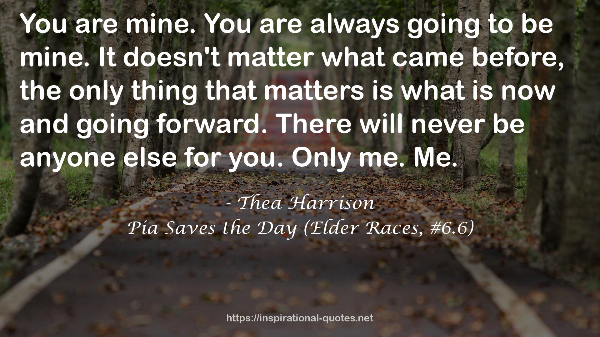 Pia Saves the Day (Elder Races, #6.6) QUOTES