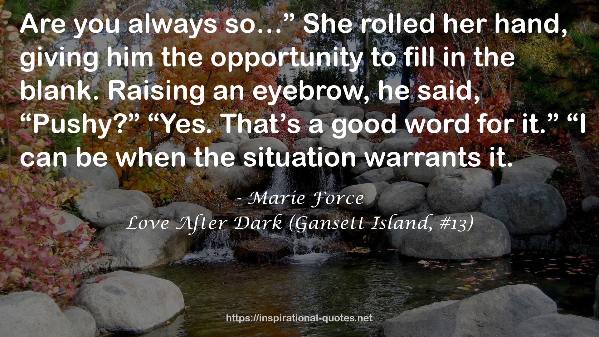 Love After Dark (Gansett Island, #13) QUOTES