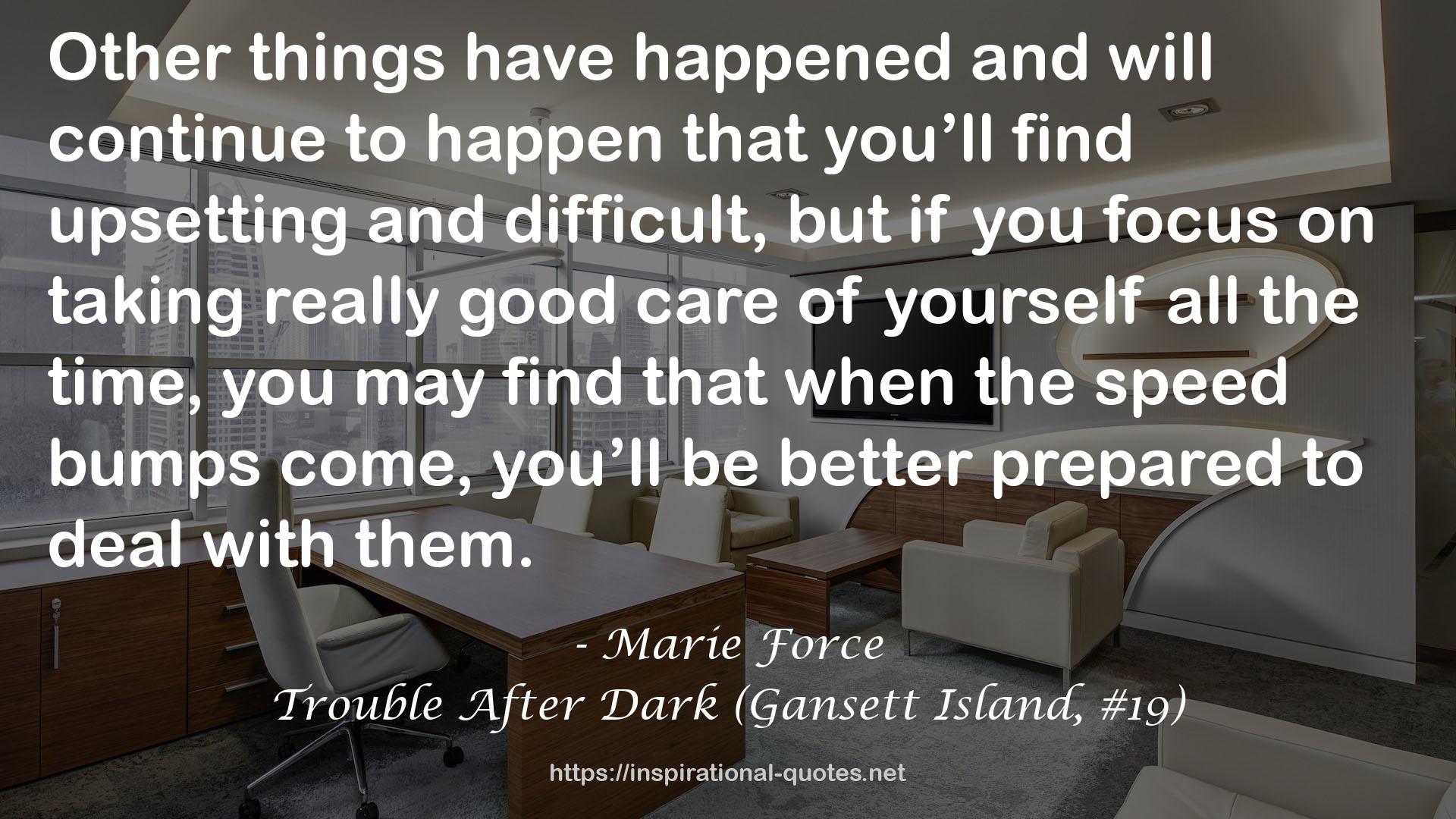 Trouble After Dark (Gansett Island, #19) QUOTES