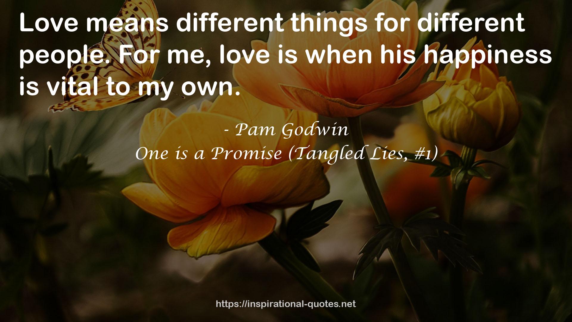 One is a Promise (Tangled Lies, #1) QUOTES