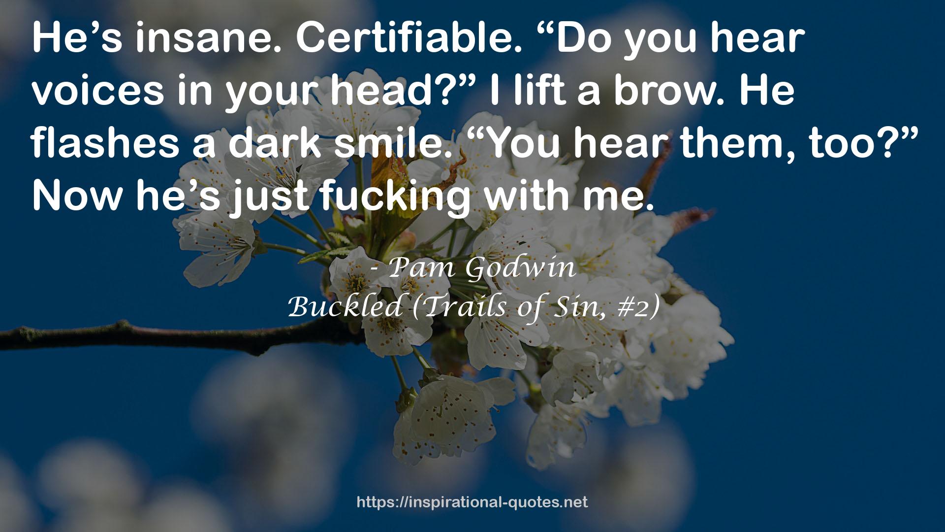 Buckled (Trails of Sin, #2) QUOTES