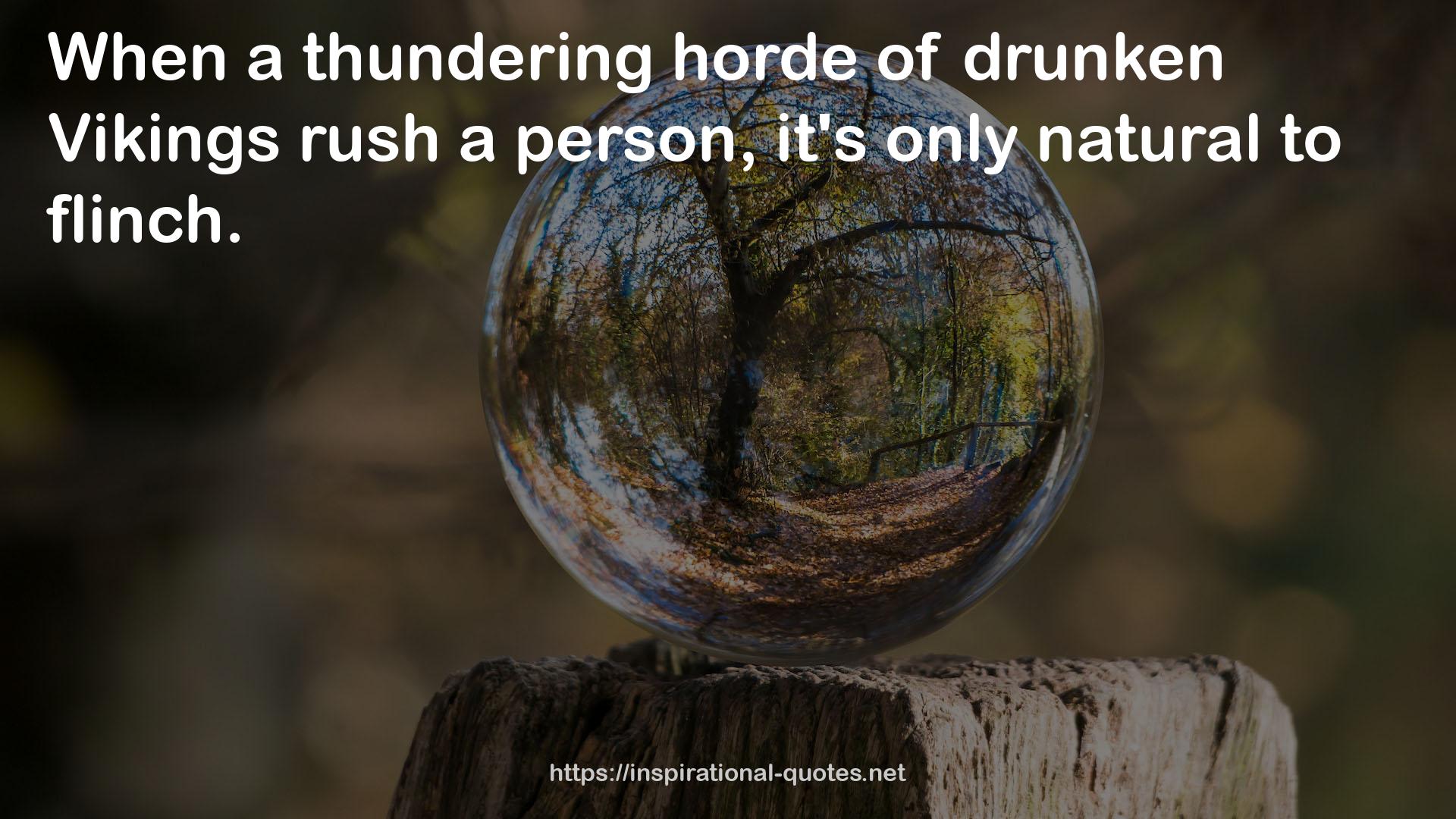 a thundering horde  QUOTES