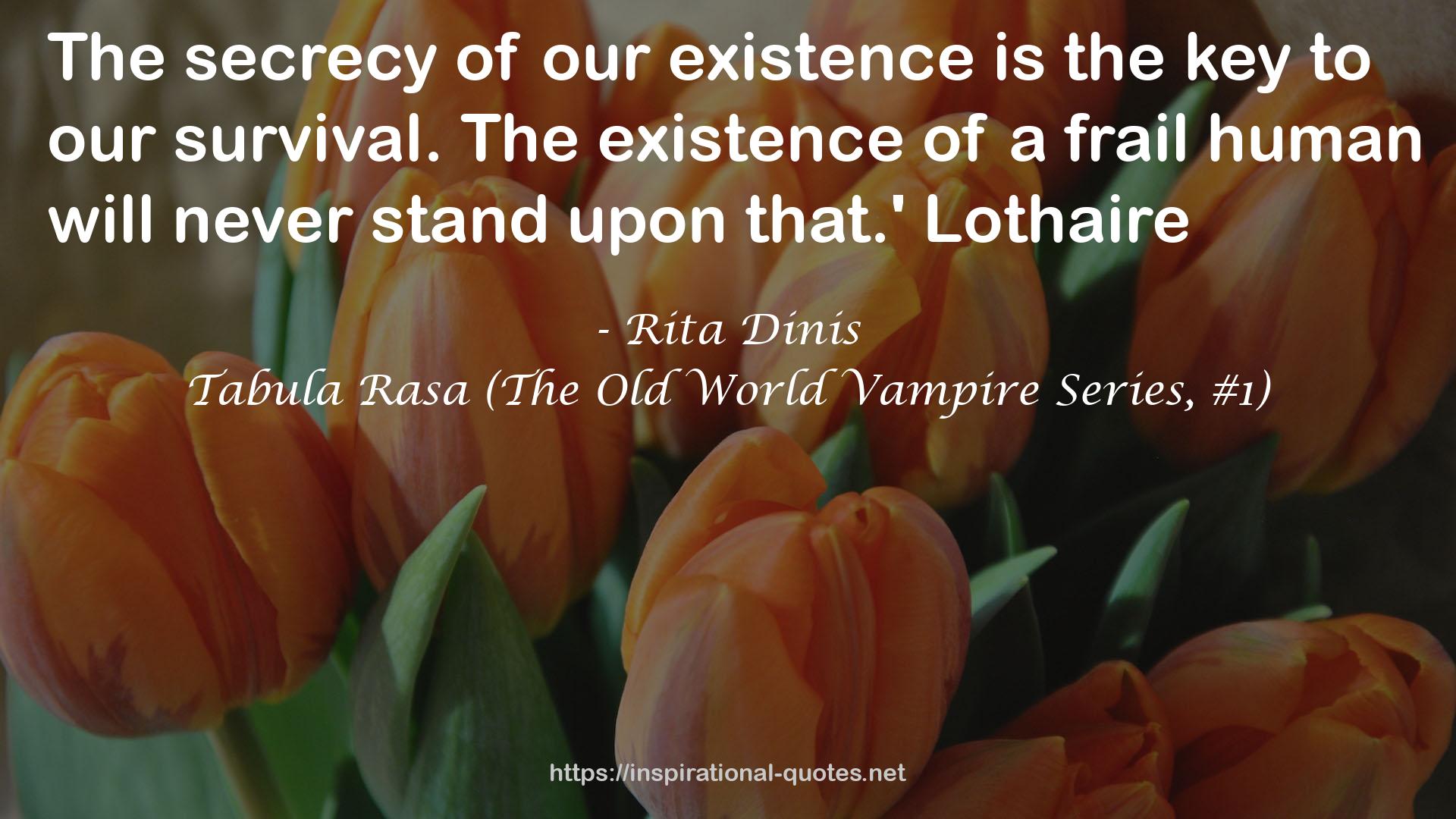 Tabula Rasa (The Old World Vampire Series, #1) QUOTES