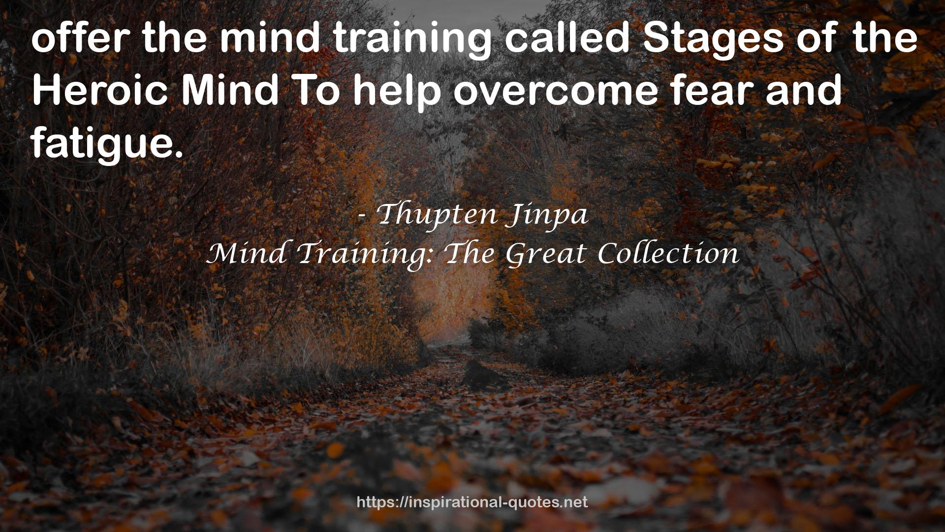 Mind Training: The Great Collection QUOTES