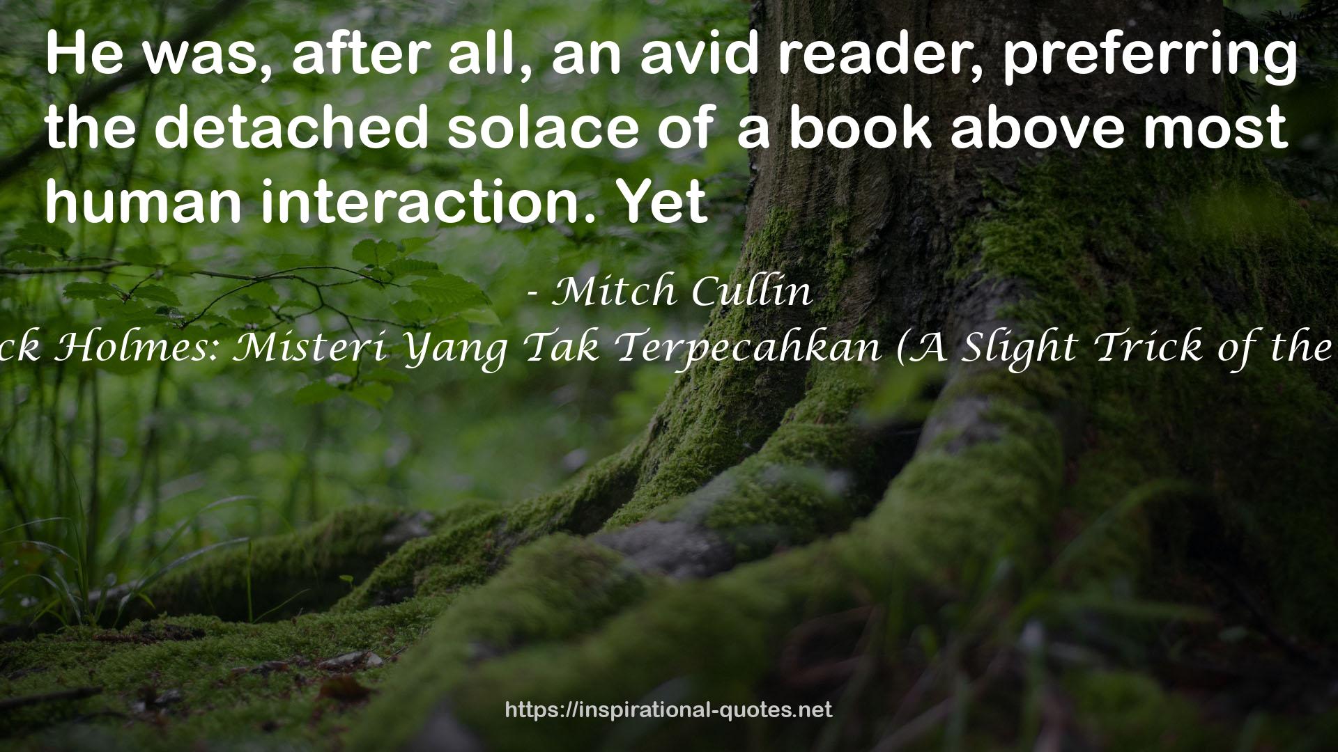 Mitch Cullin QUOTES