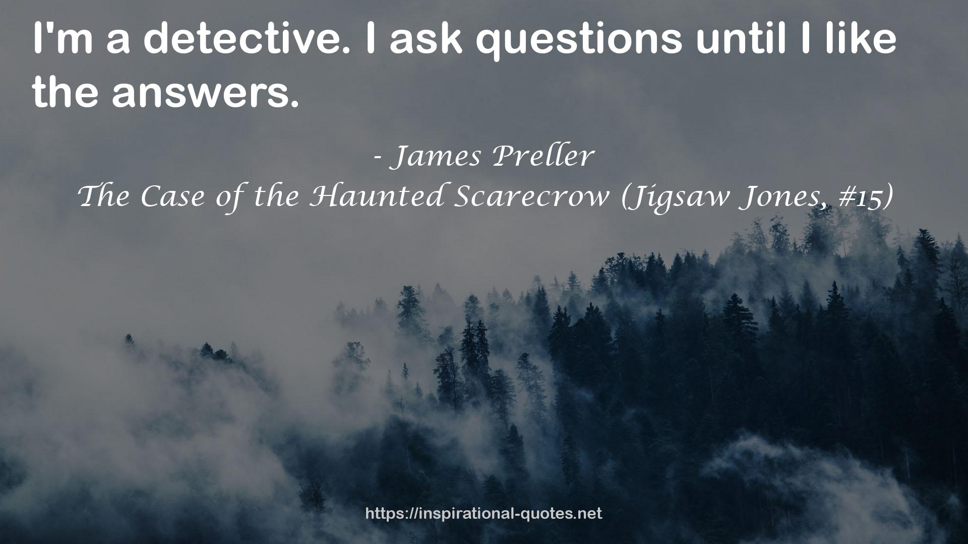 The Case of the Haunted Scarecrow (Jigsaw Jones, #15) QUOTES