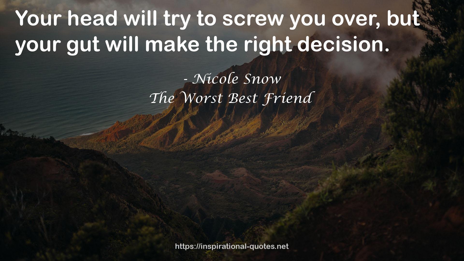 The Worst Best Friend QUOTES